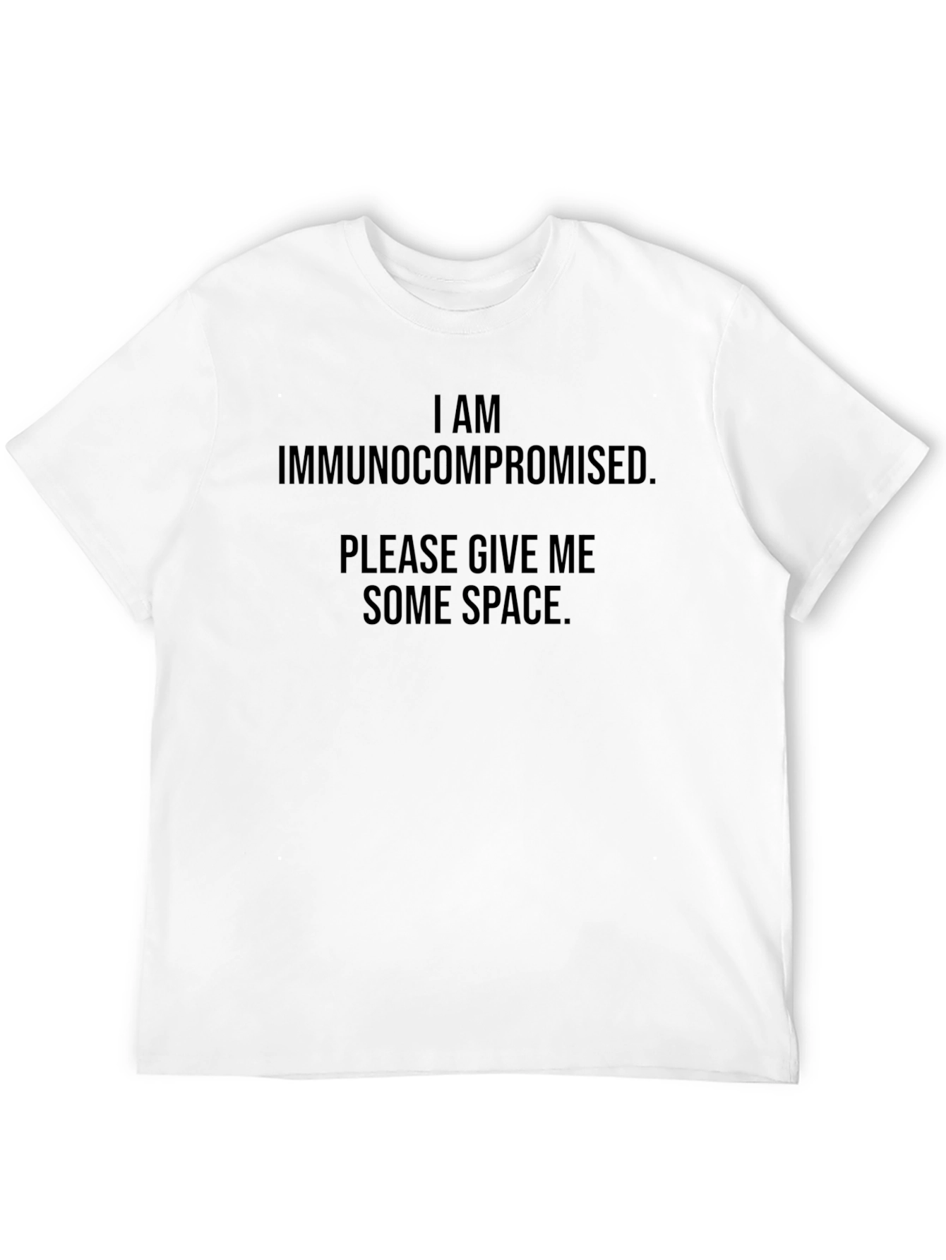 Immunocompromised Awareness T-Shirt - Give Space