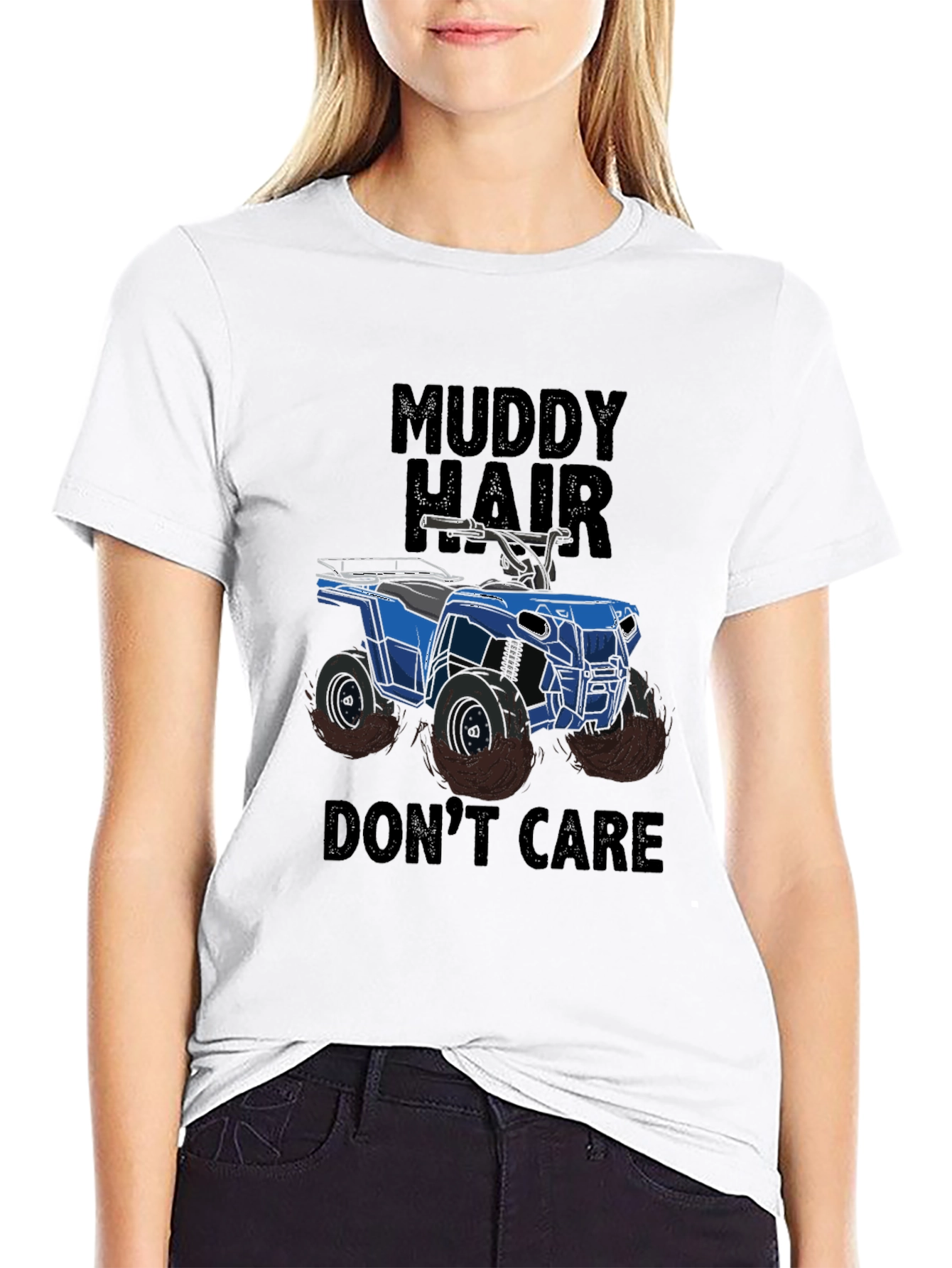 Muddy Hair Dont Care ATV Graphic T-Shirt