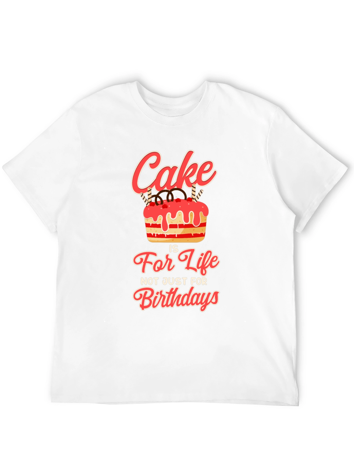Cake Is Life T-Shirt - Birthday Gift
