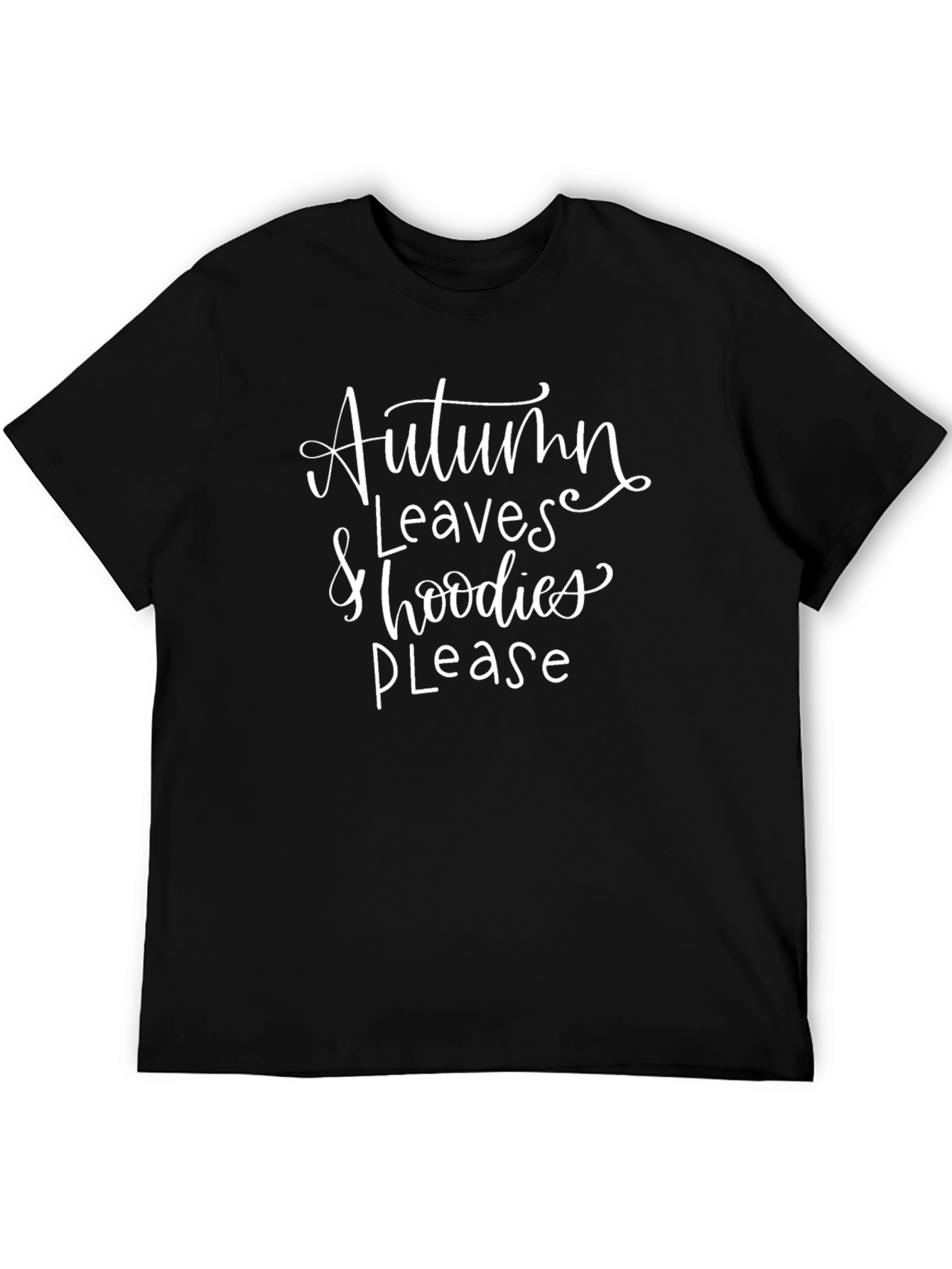 Autumn Leaves & Hoodies Please T-Shirt