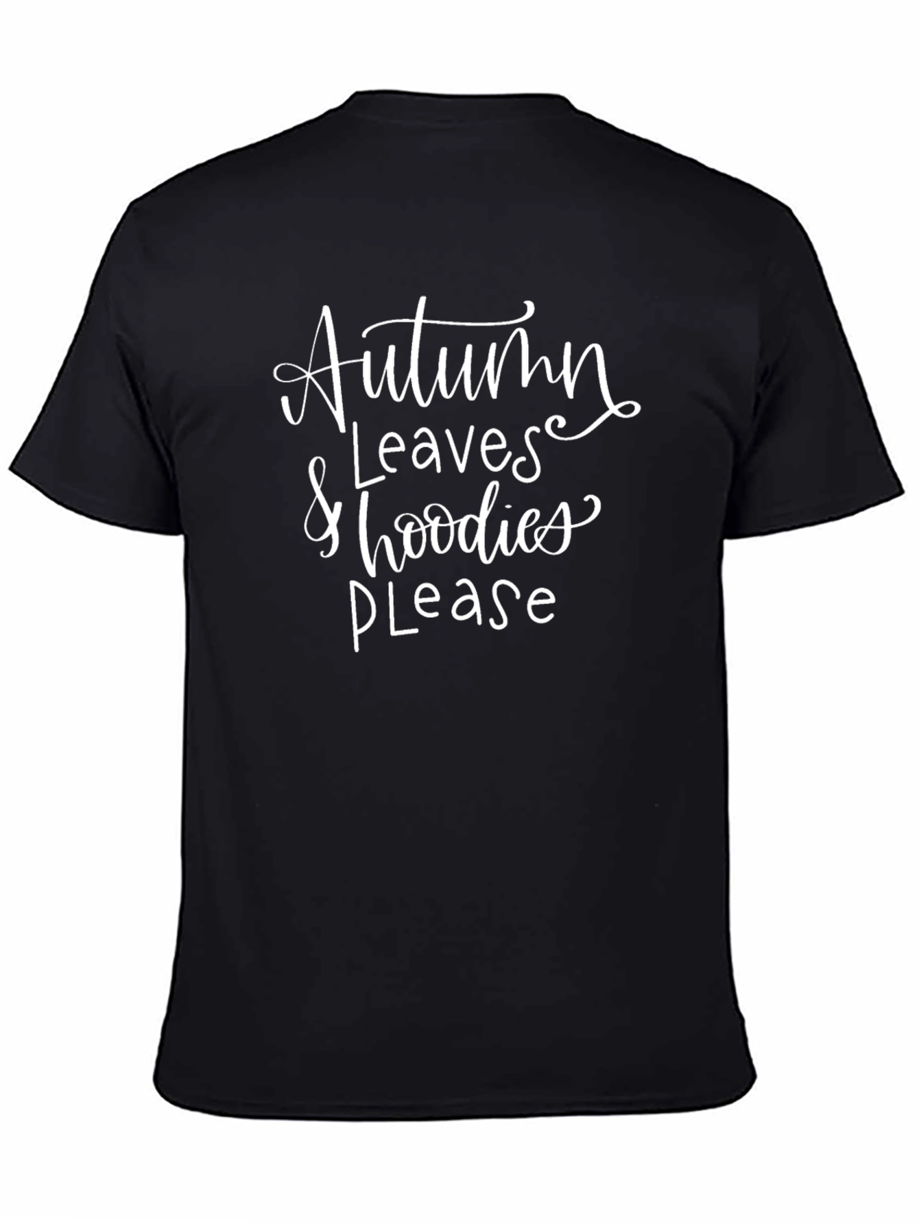Autumn Leaves & Hoodies Please T-Shirt