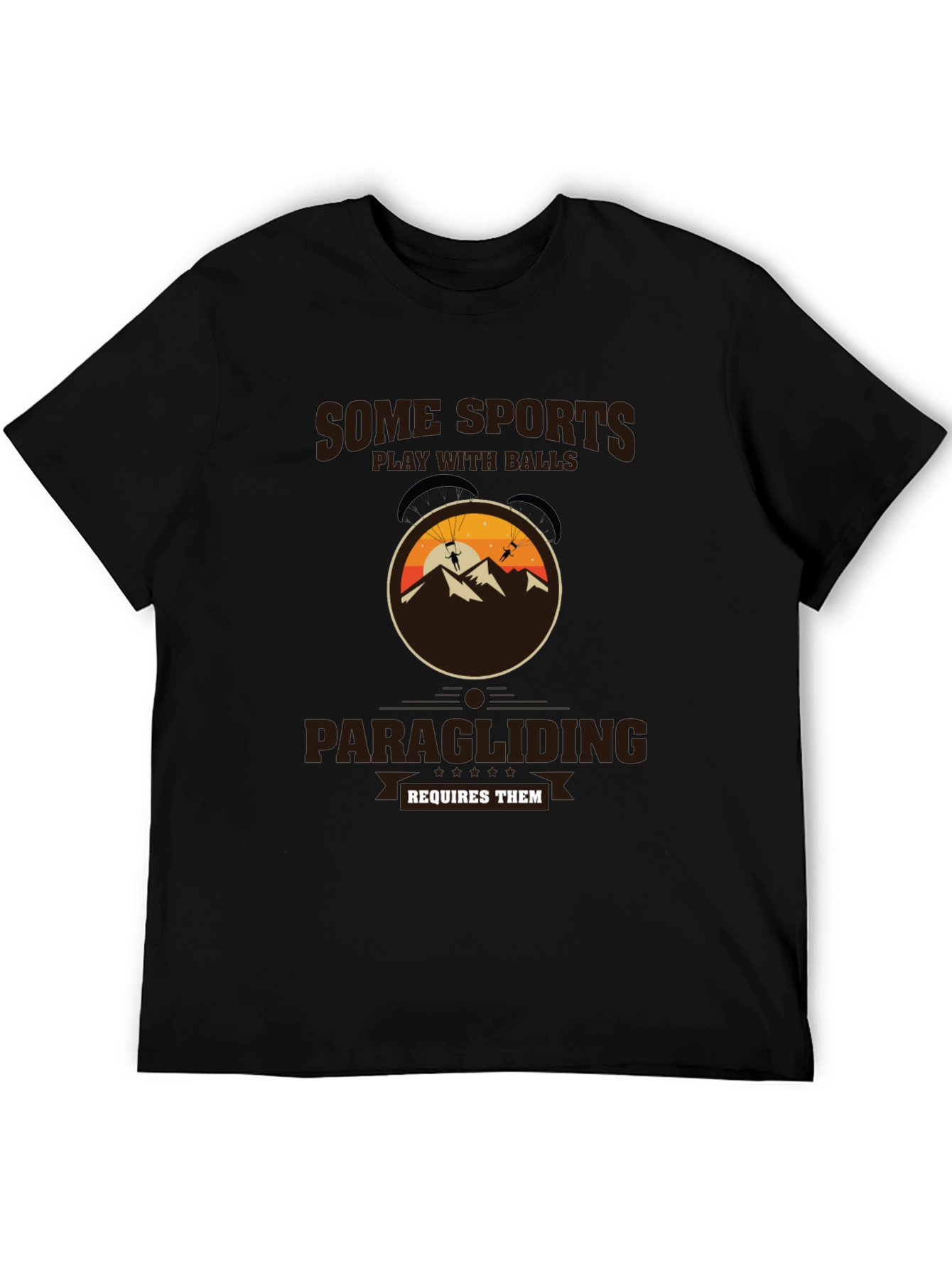Paragliding T-Shirt: Some Sports Require Balls