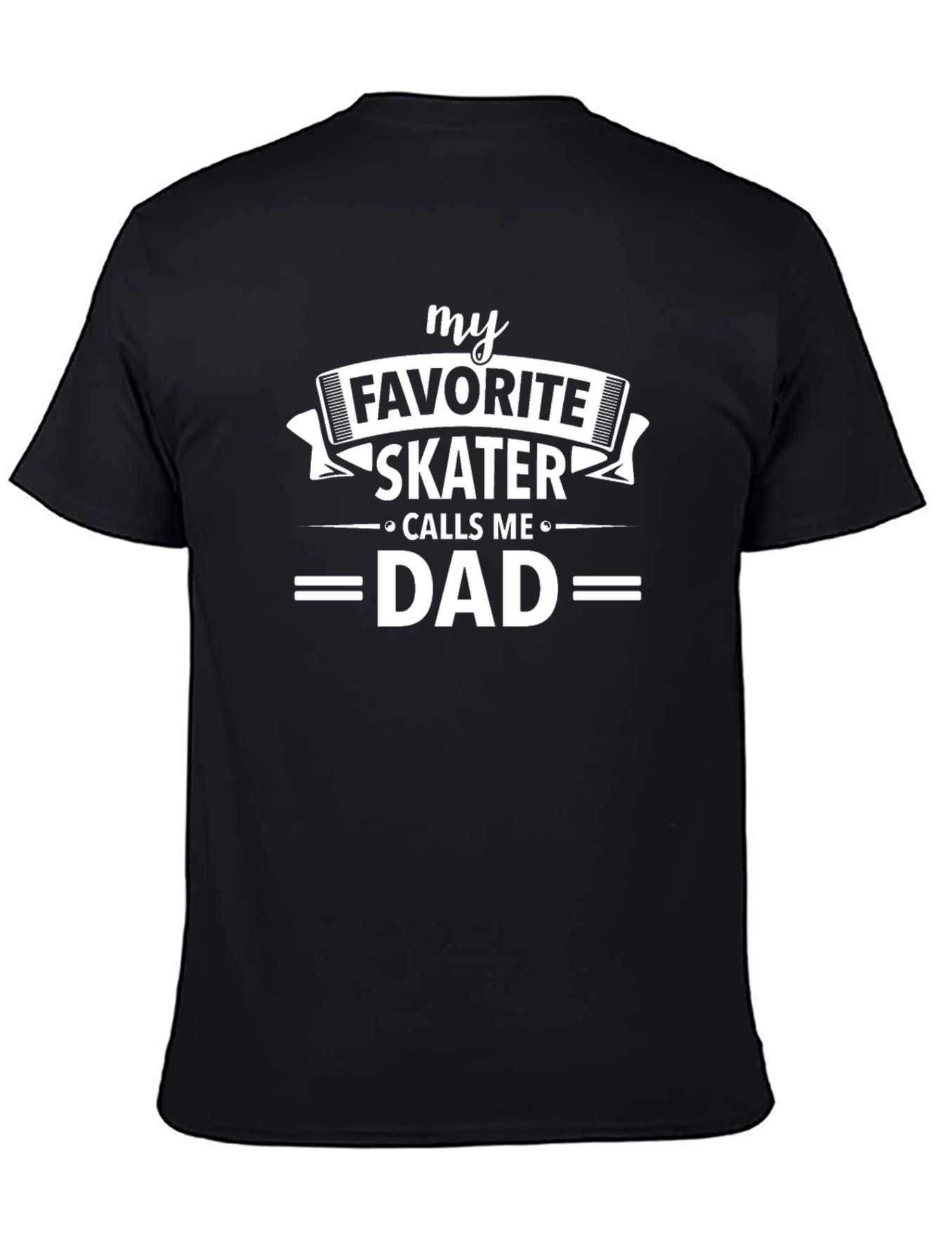 Favorite Skater Dad T-Shirt - Black