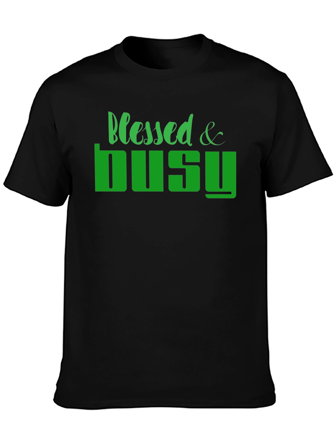 Blessed & Busy Graphic T-Shirt - Stylish Casual Wear