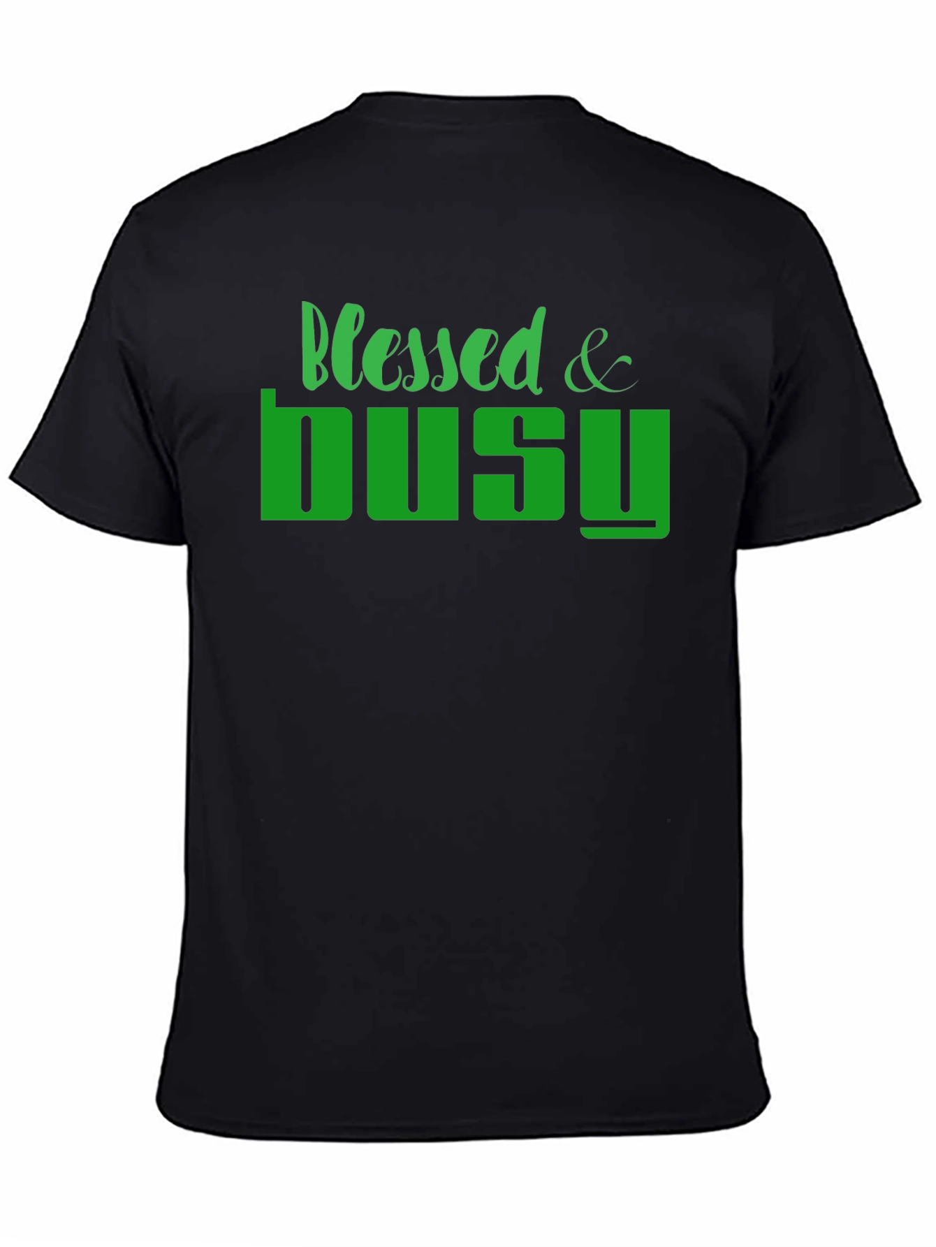 Blessed & Busy Graphic T-Shirt - Stylish Casual Wear