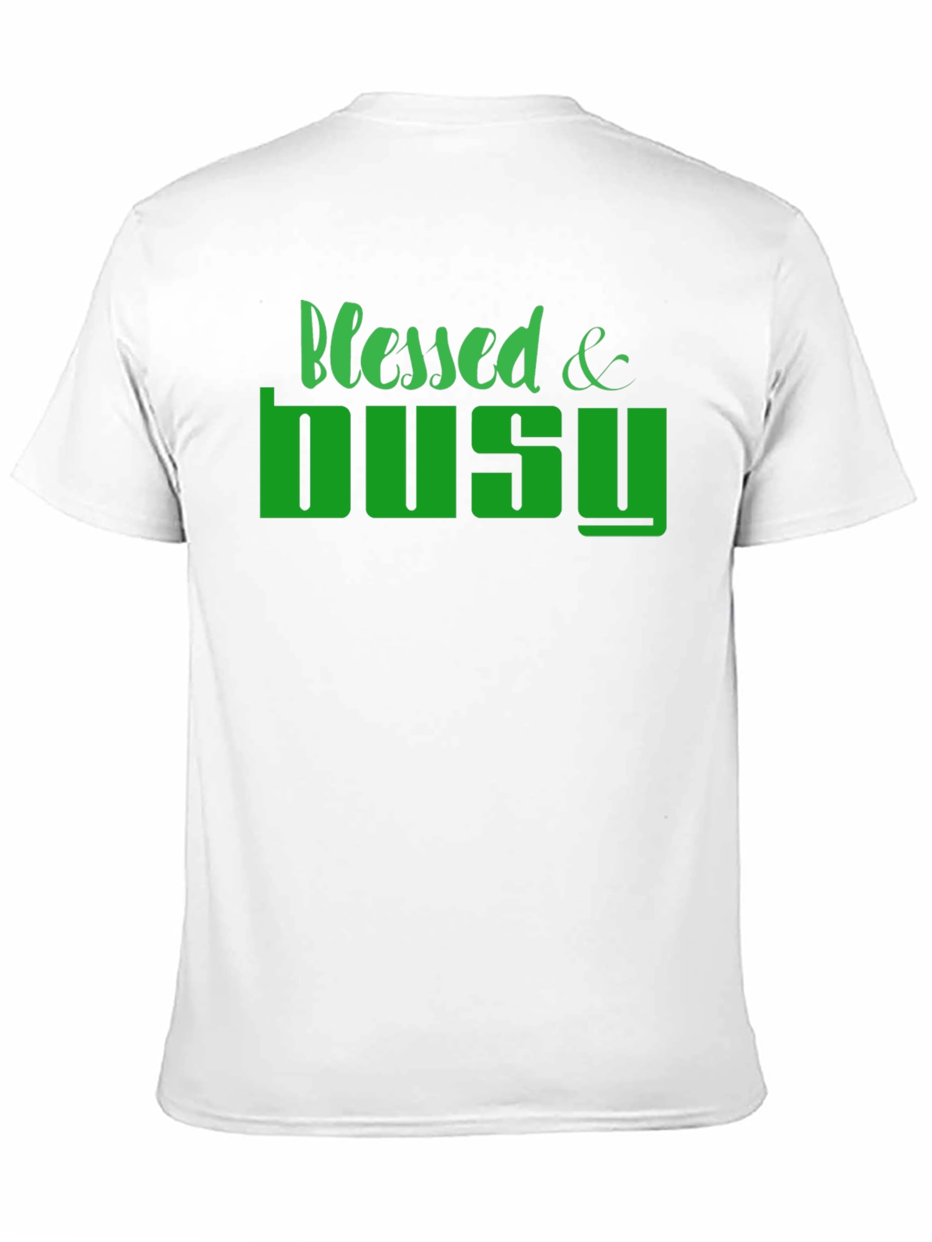 Blessed & Busy Graphic T-Shirt - Stylish Casual Wear