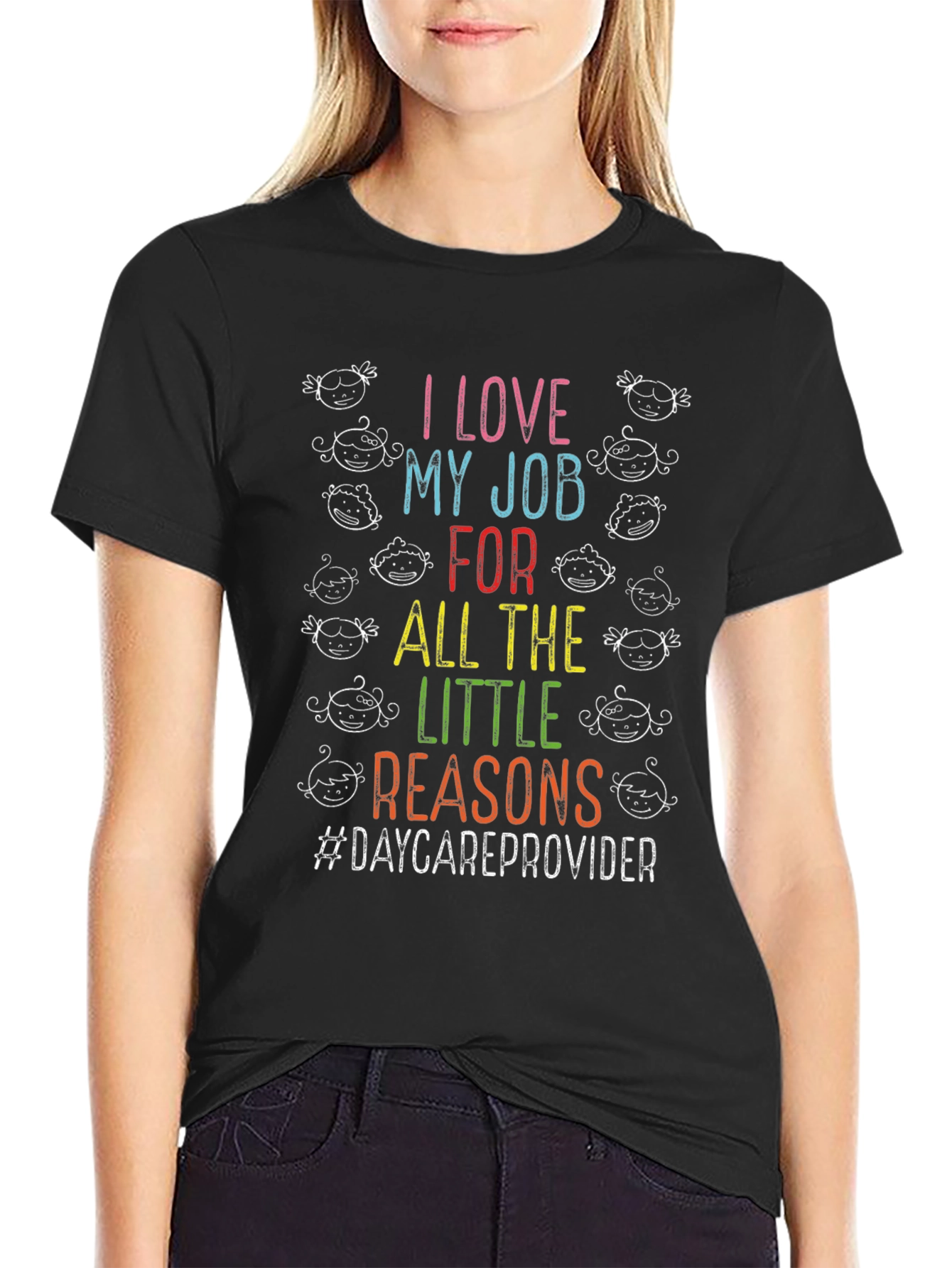 I Love My Job Daycare Provider T-Shirt
