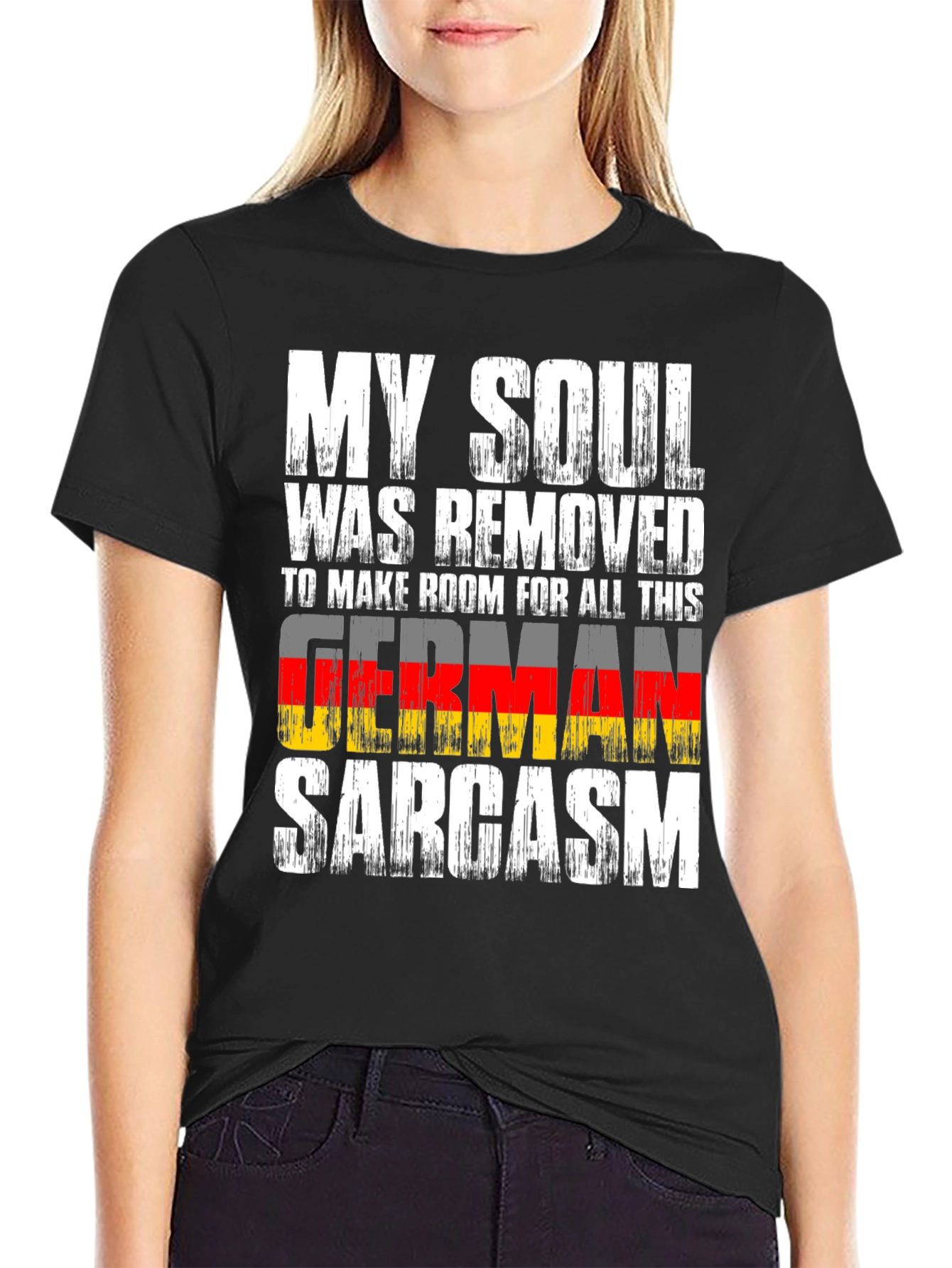 German Sarcasm T-Shirt: My Soul Removed