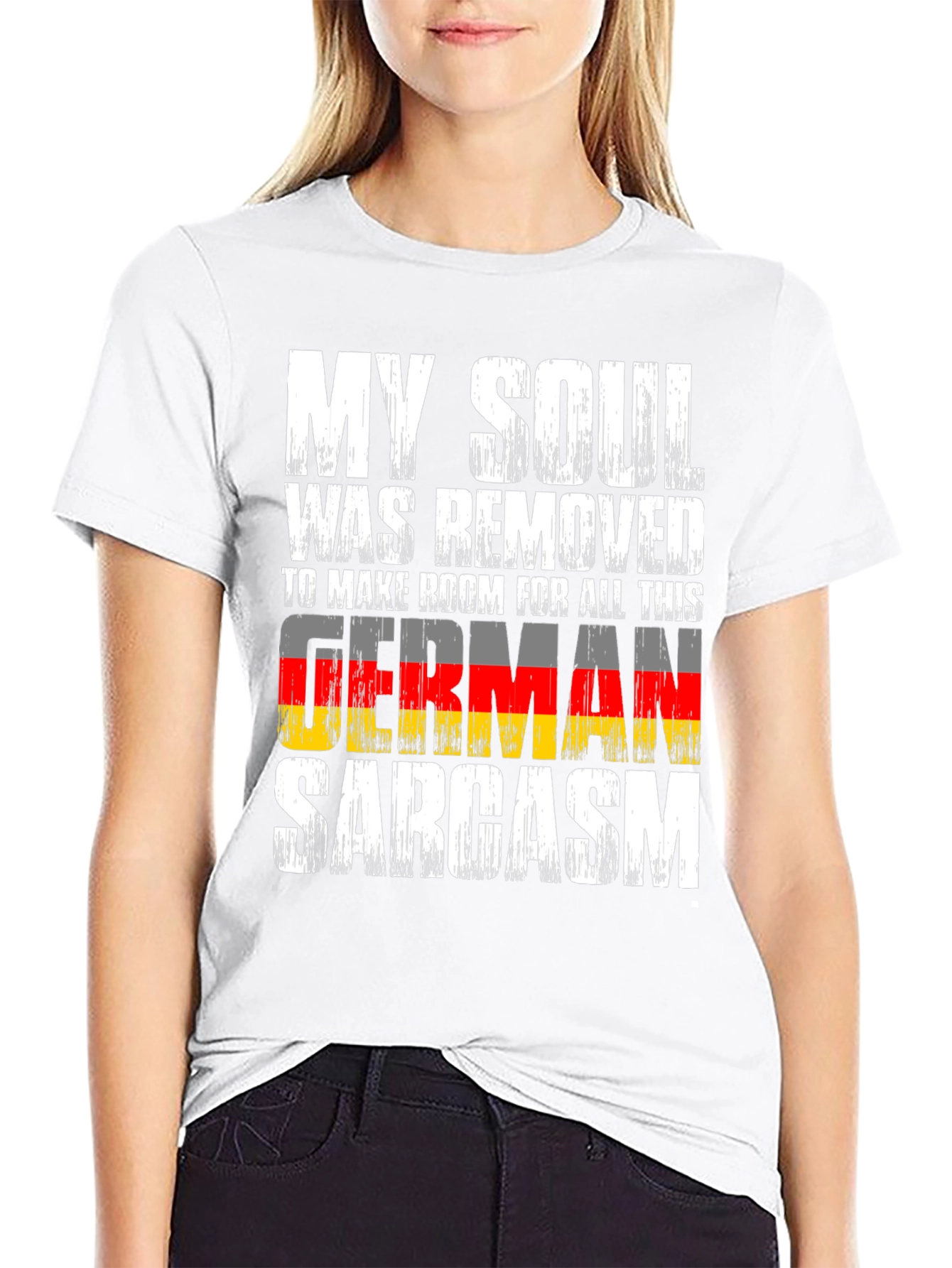 German Sarcasm T-Shirt: My Soul Removed
