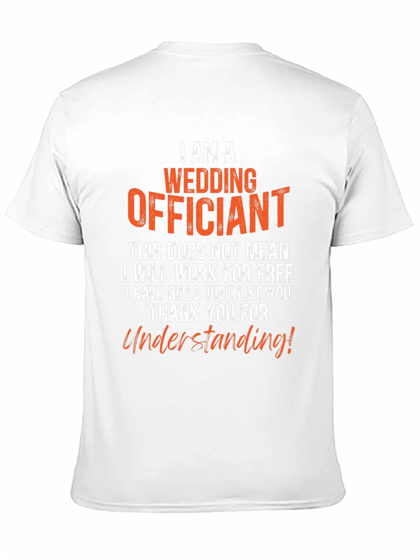 Wedding Officiant T-Shirt - Funny Ceremony Gift