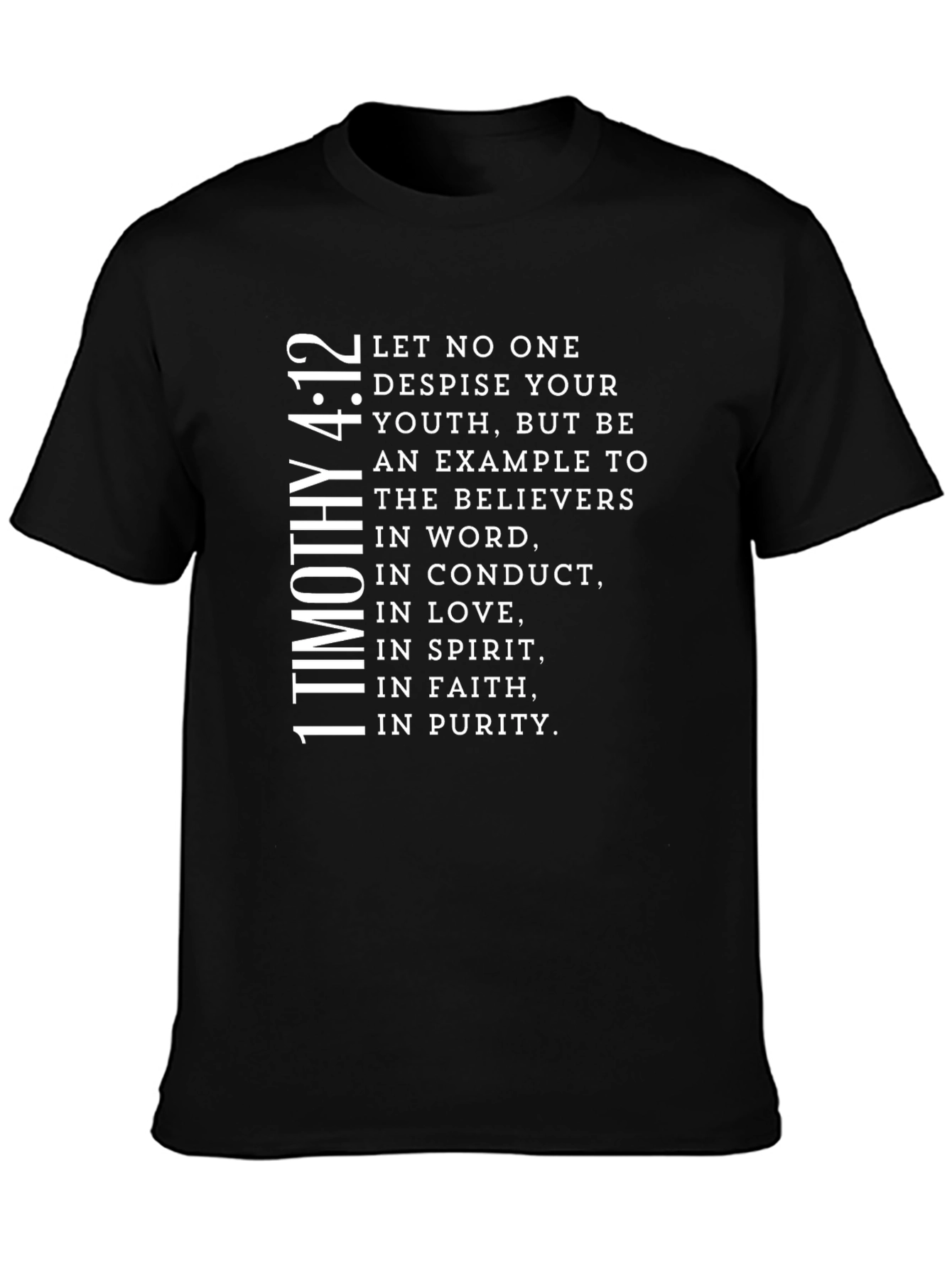 1 Timothy 4:12 Christian T-Shirt