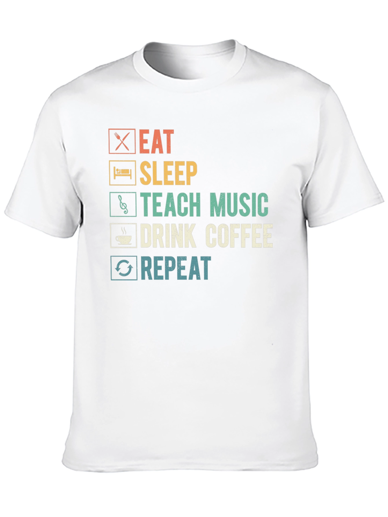 Eat Sleep Teach Music Coffee Repeat T-Shirt