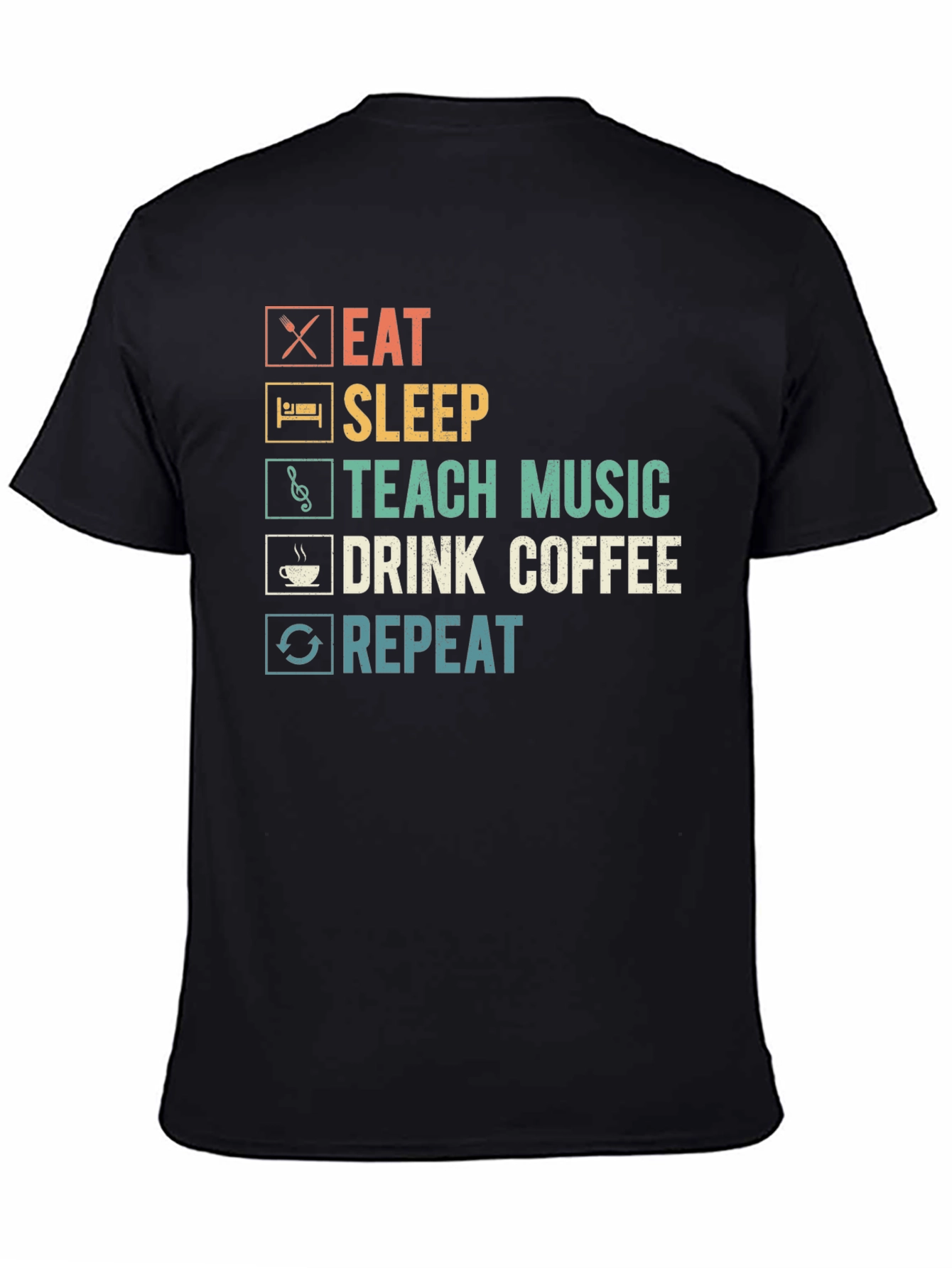 Eat Sleep Teach Music Coffee Repeat T-Shirt
