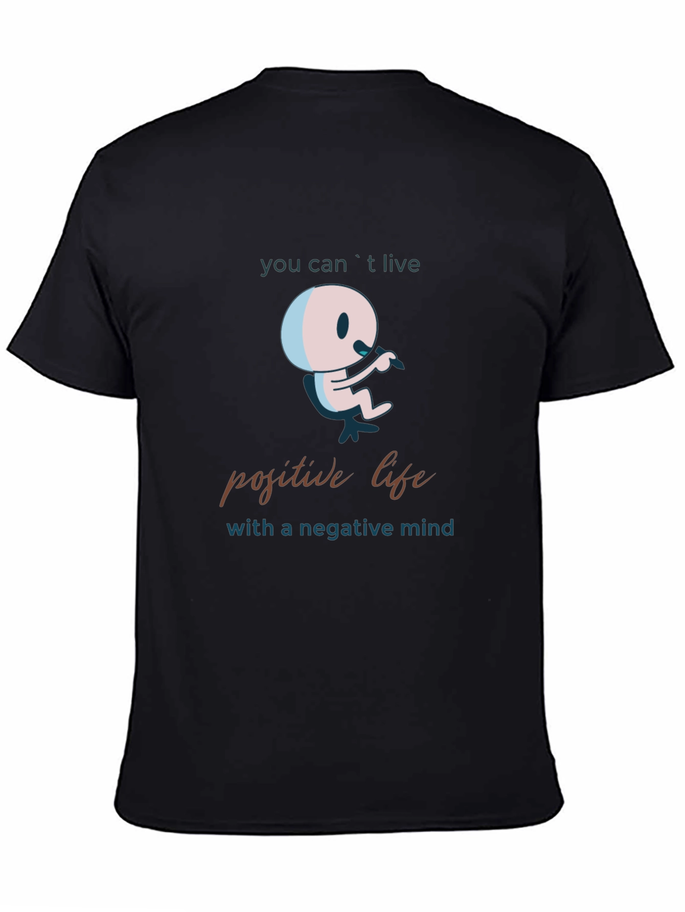 Positive Life Mindset Graphic T-Shirt