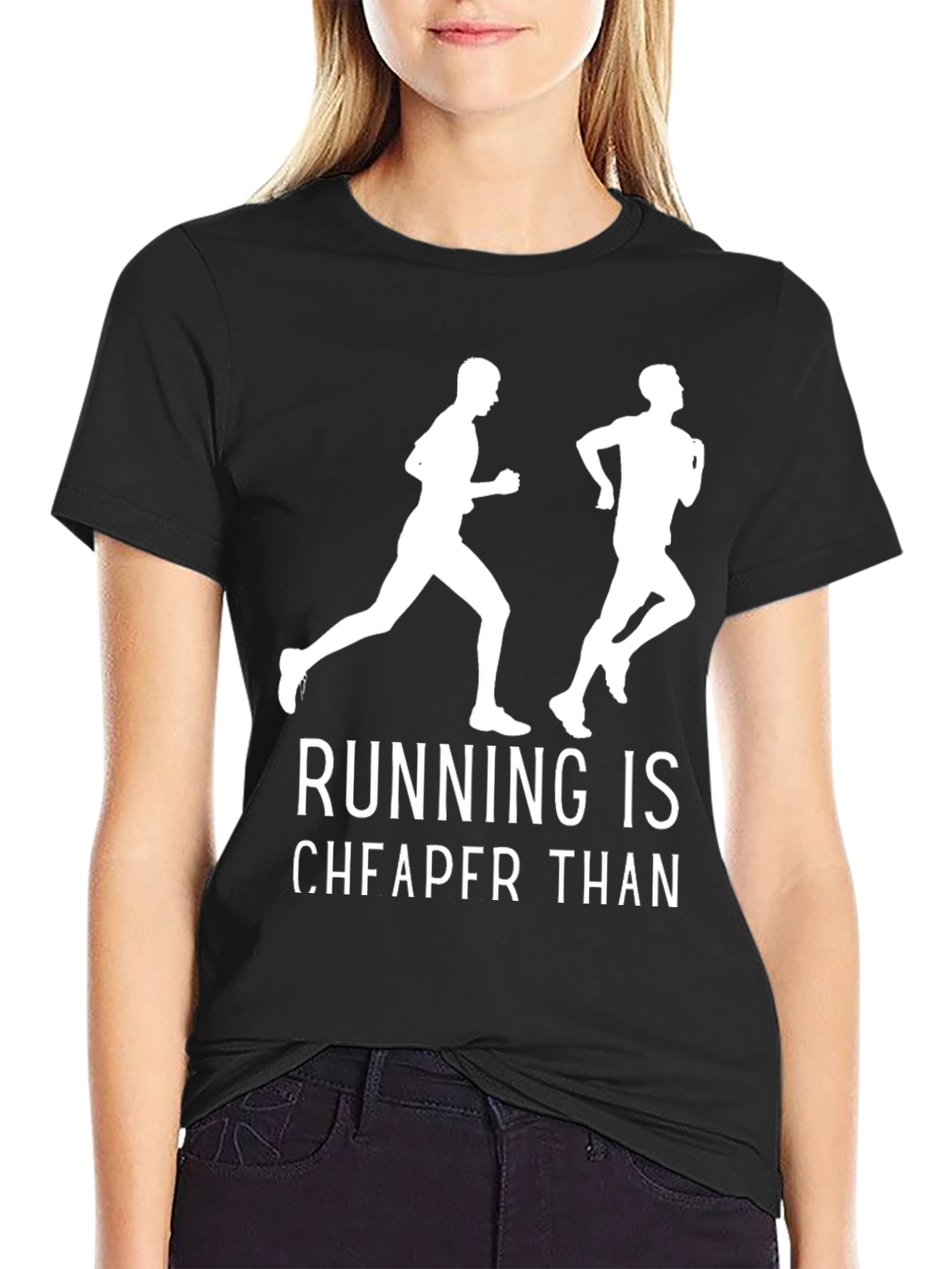 Running is Cheaper Than Therapy T-Shirt