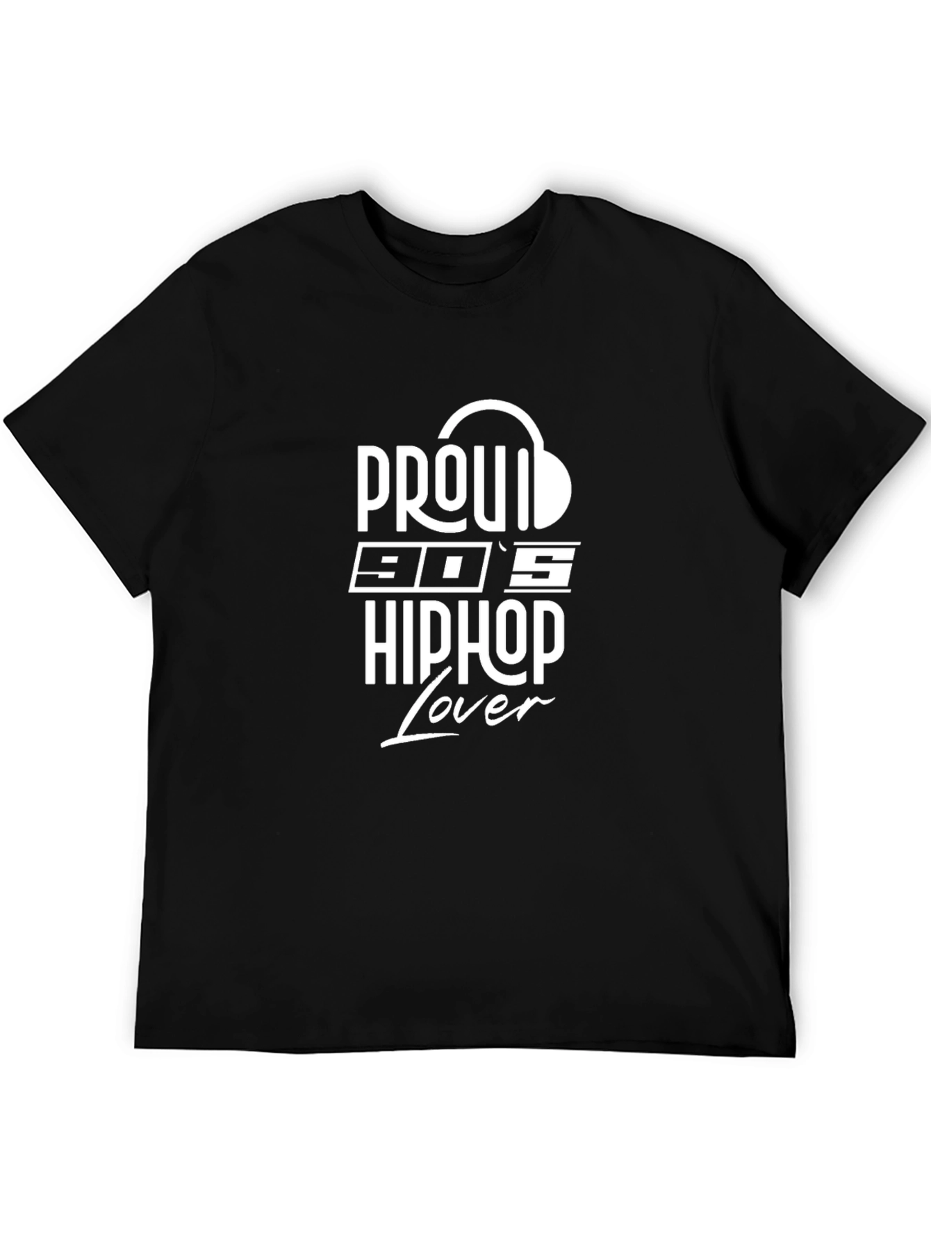 Proud 90s Hip Hop Lover Black T-Shirt