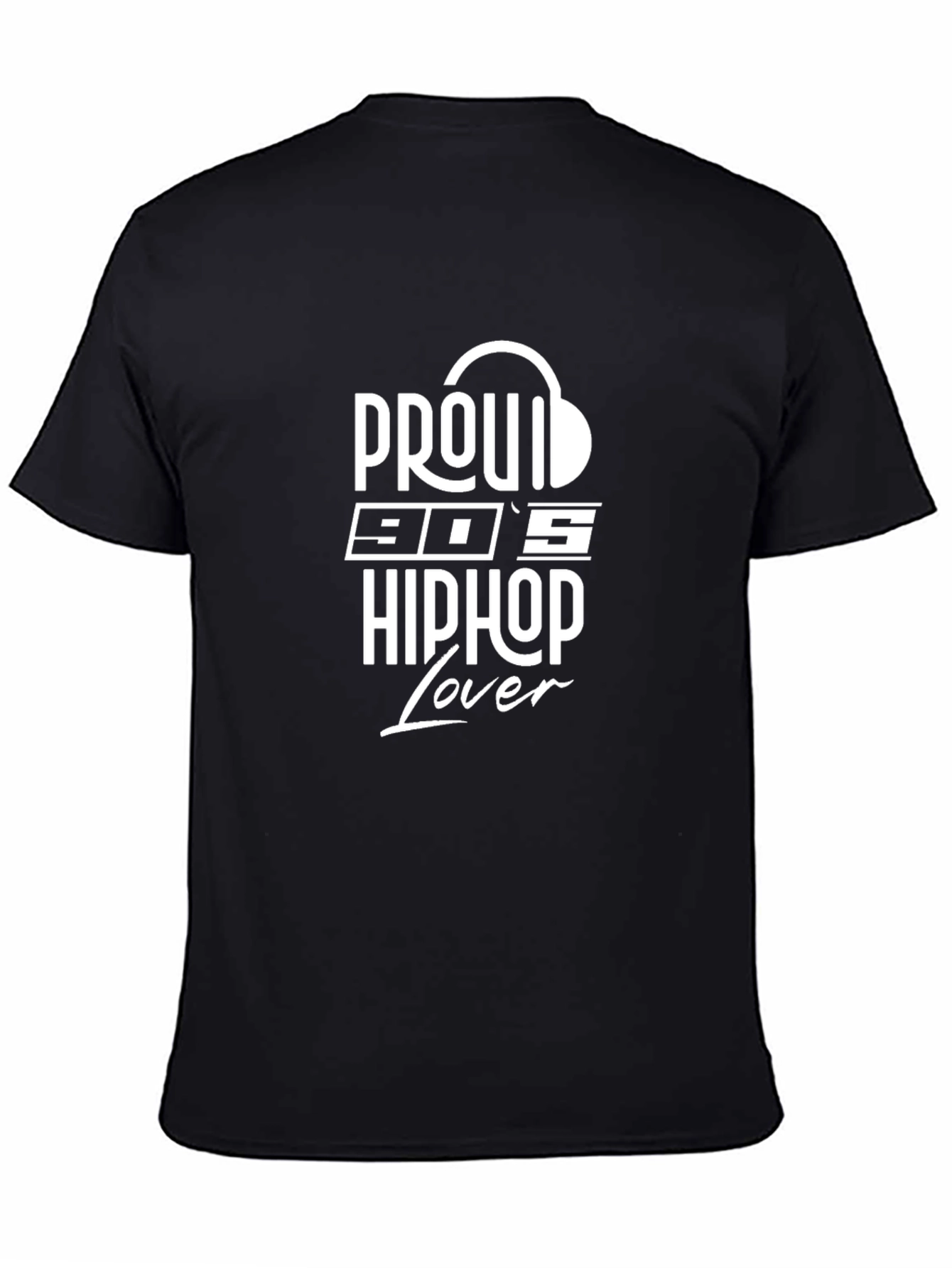 Proud 90s Hip Hop Lover Black T-Shirt