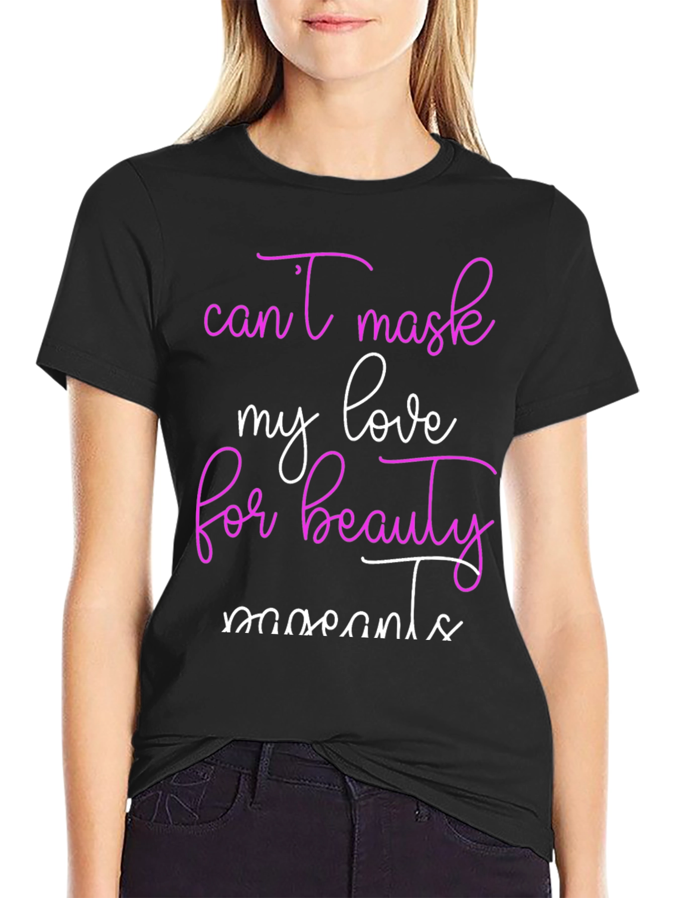 Beauty Moments T-Shirt Cant Mask My Love Tee
