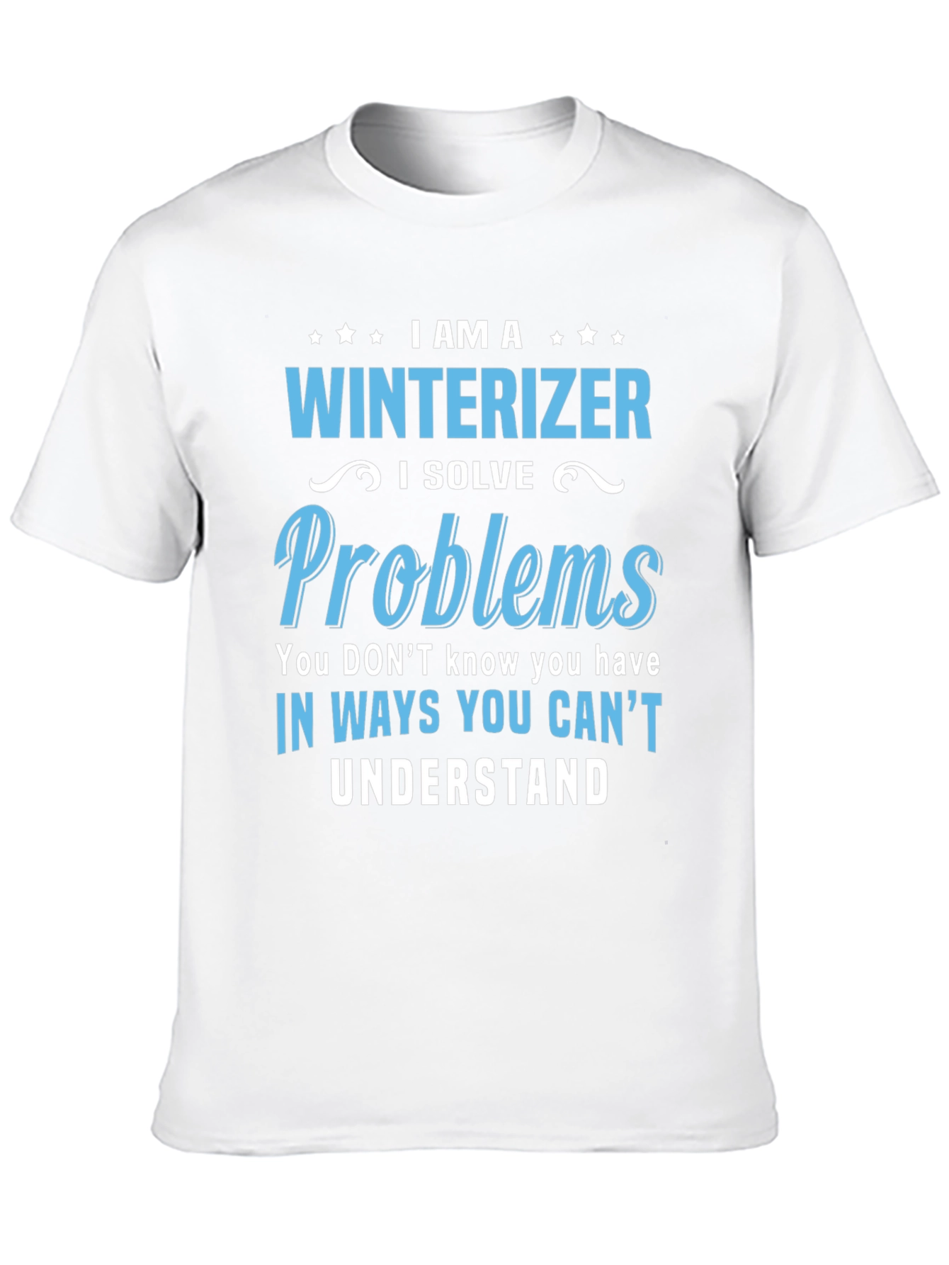 Winterizer Problem Solver Graphic T-Shirt