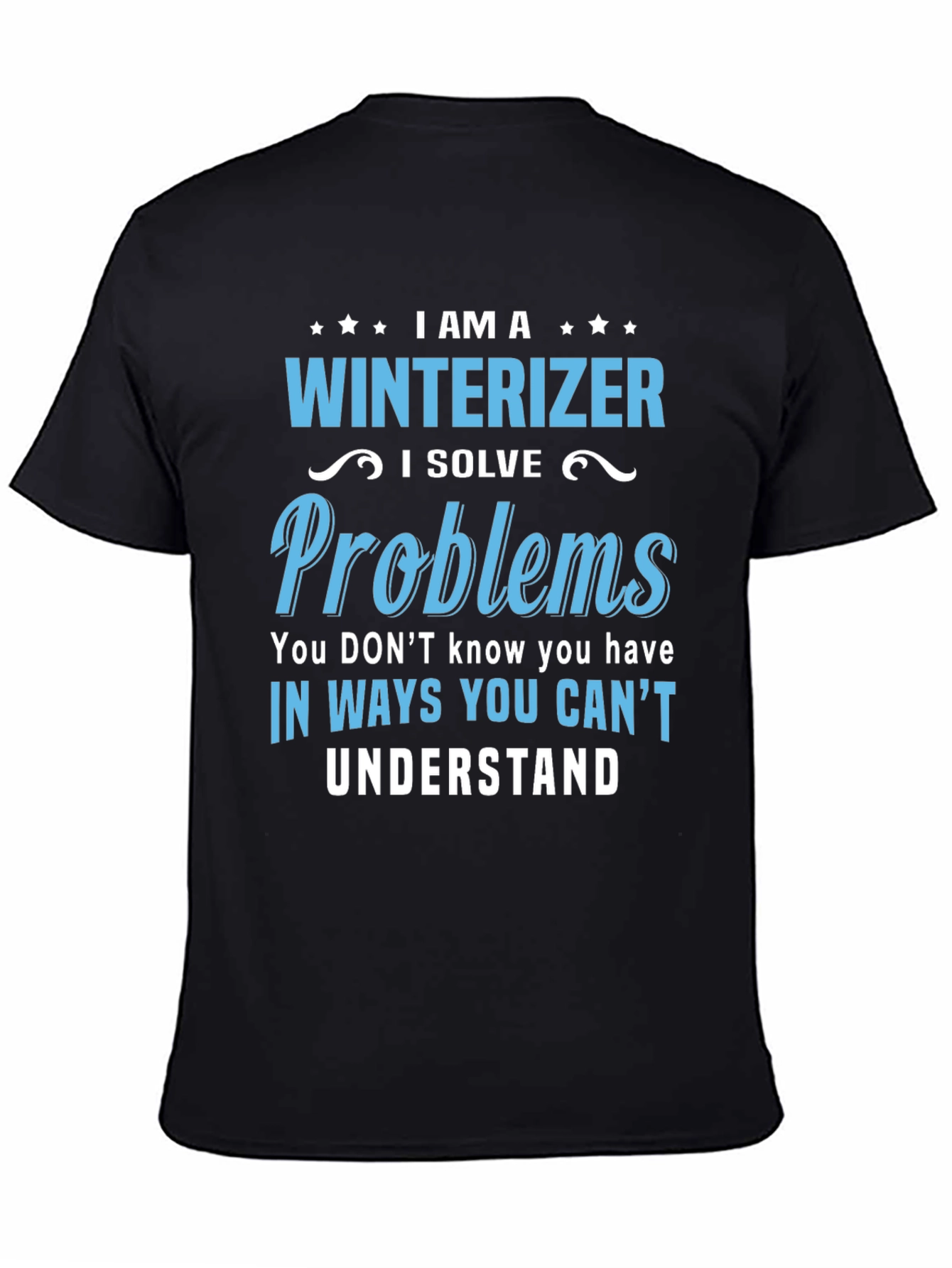 Winterizer Problem Solver Graphic T-Shirt