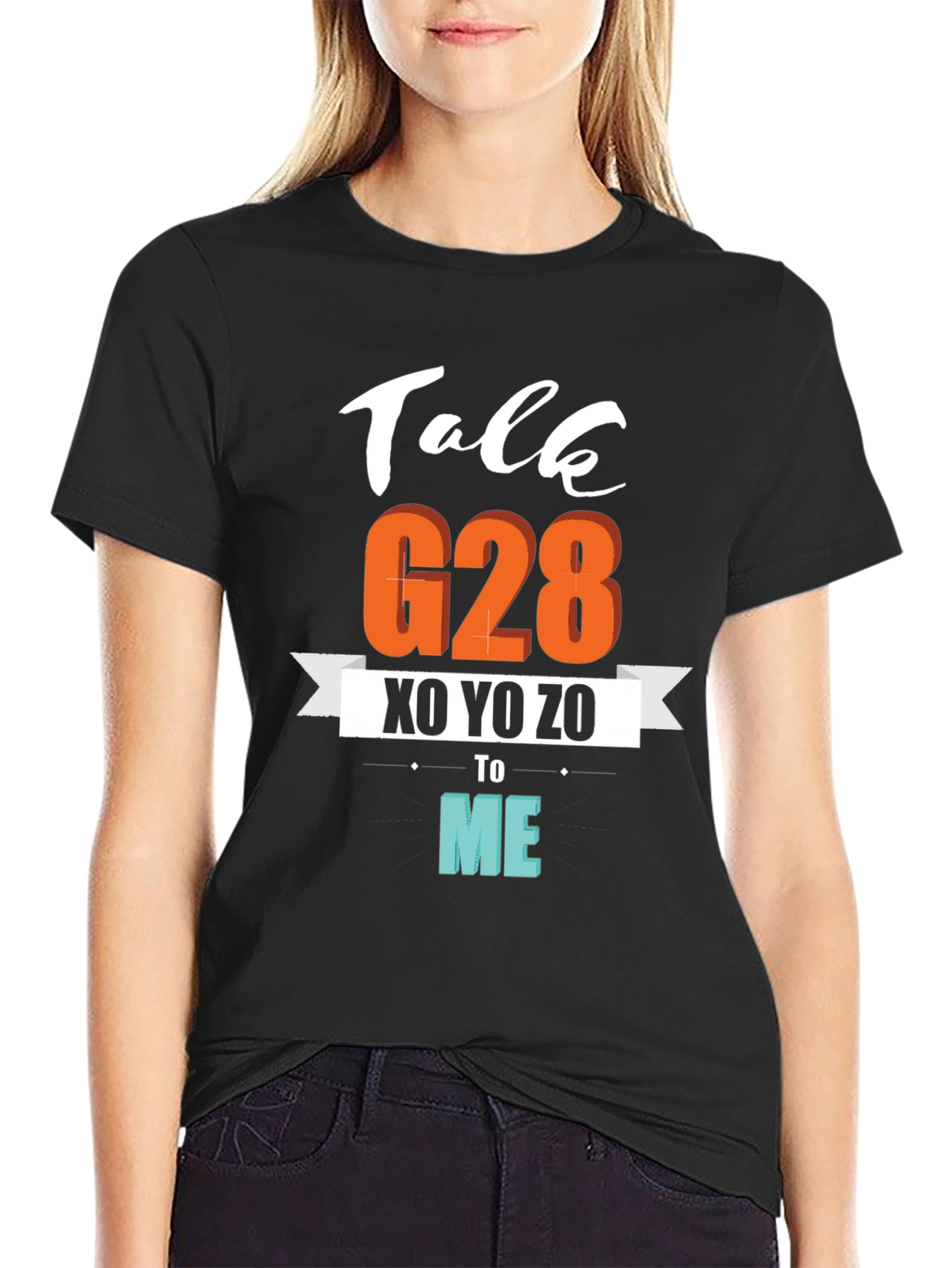 Talk G28 XO YO ZO to Me Graphic T-Shirt