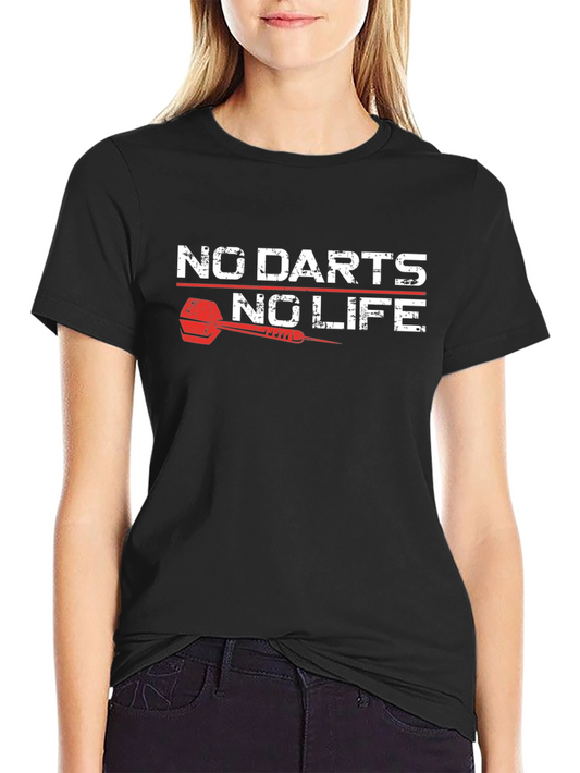 No Darts No Life Black T-Shirt
