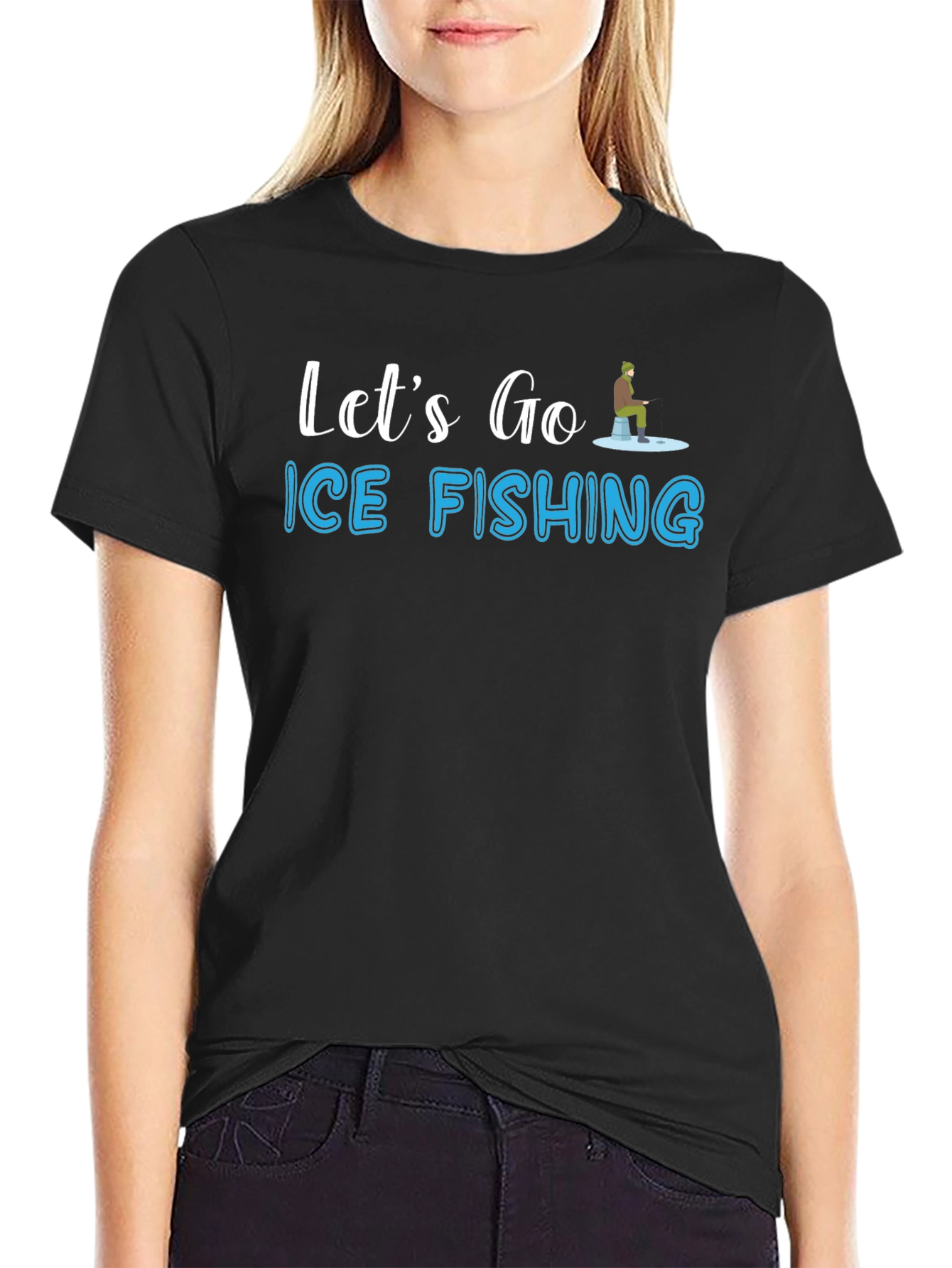 Ice Fishing T-Shirt - Lets Go Fishing Graphic Tee