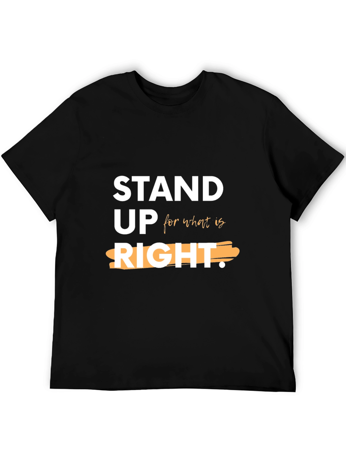 Stand Up For What is Right Graphic Tee
