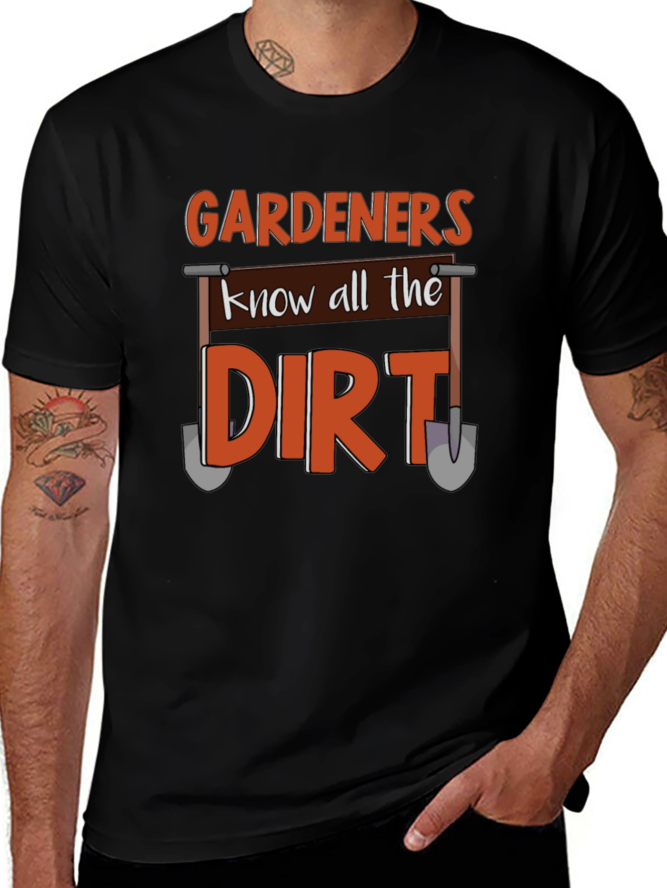 Gardeners Know All The Dirt T-Shirt