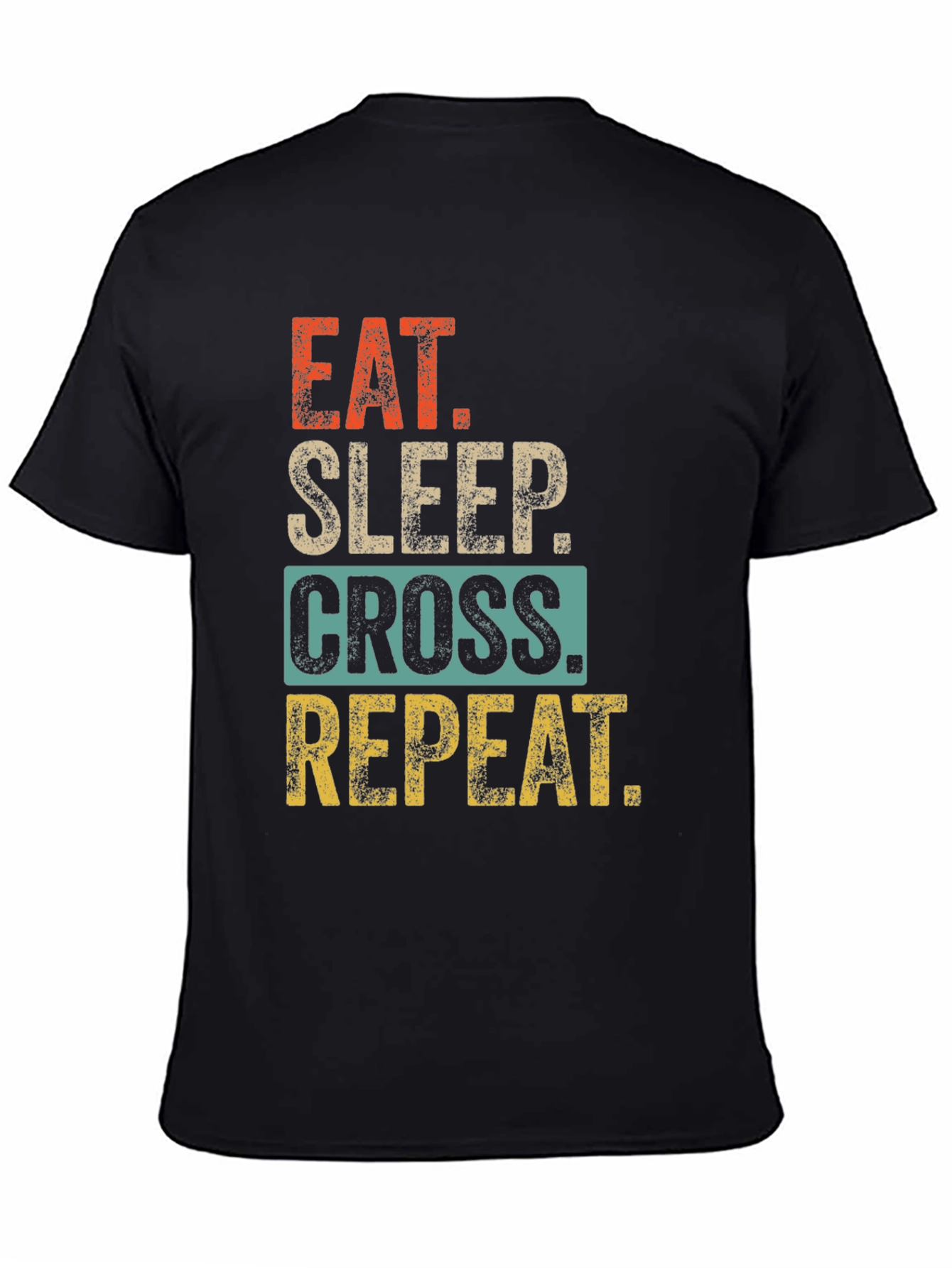 Eat Sleep Cross Repeat T-Shirt