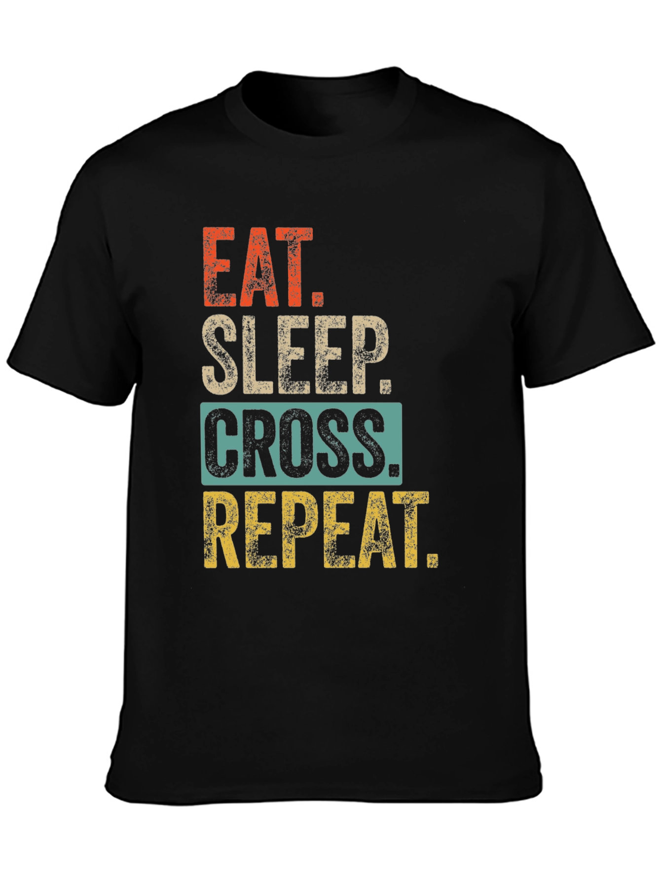 Eat Sleep Cross Repeat T-Shirt