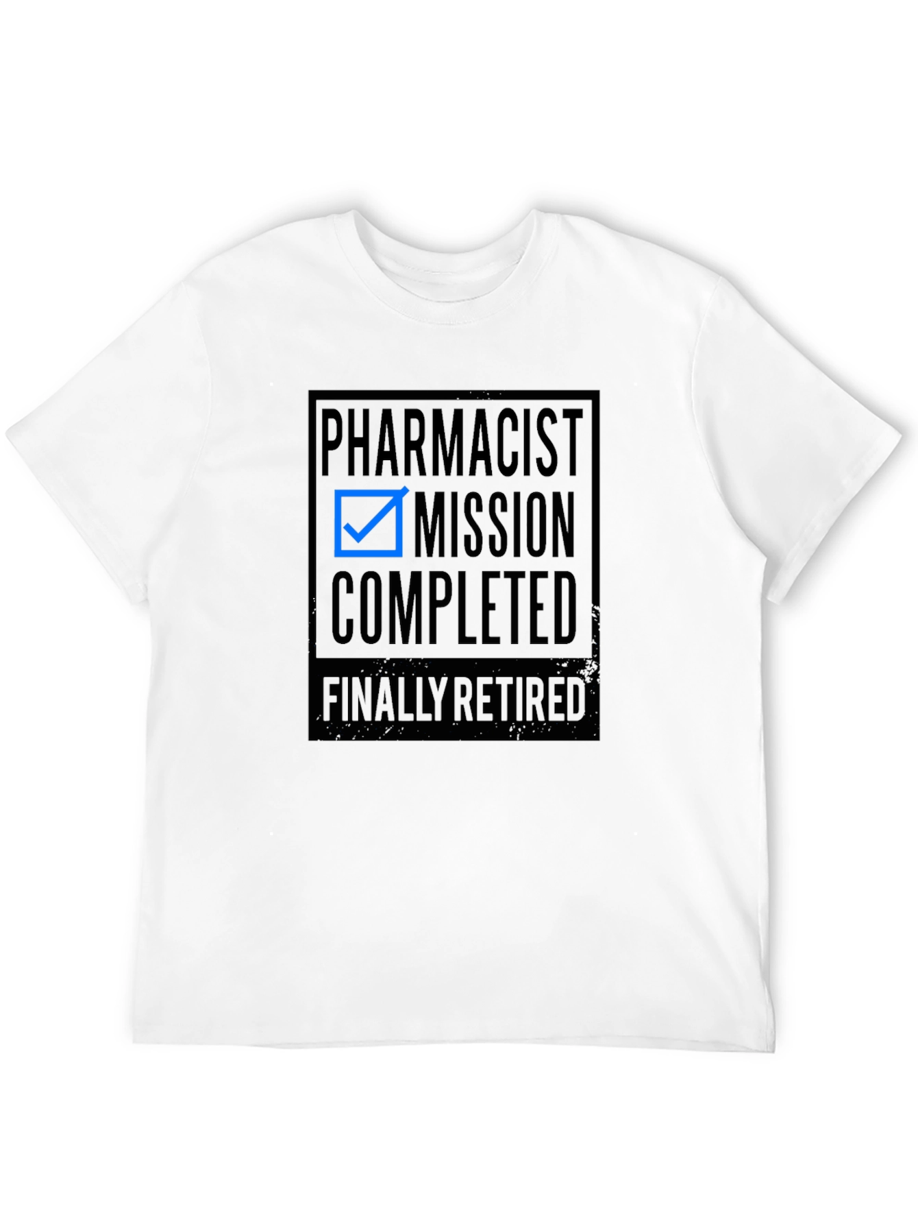 Pharmacist Mission Completed Retired Black T-Shirt