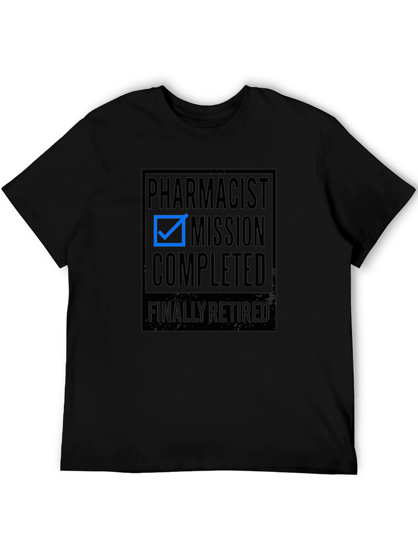Pharmacist Mission Completed Retired Black T-Shirt
