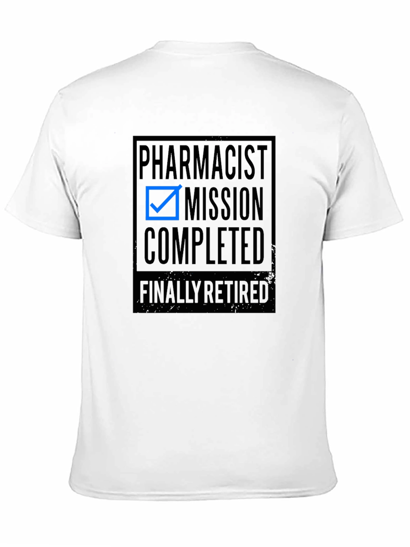 Pharmacist Mission Completed Retired Black T-Shirt