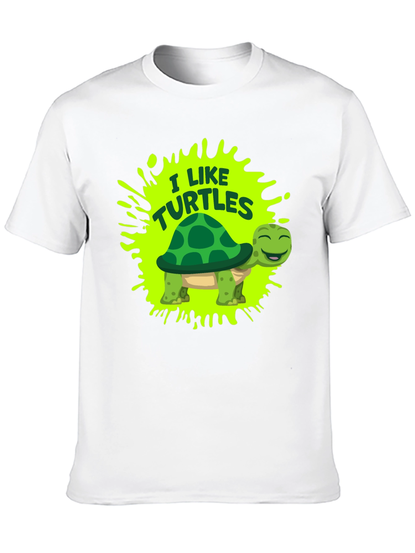 I Like Turtles Graphic Tee - Fun Novelty T-Shirt