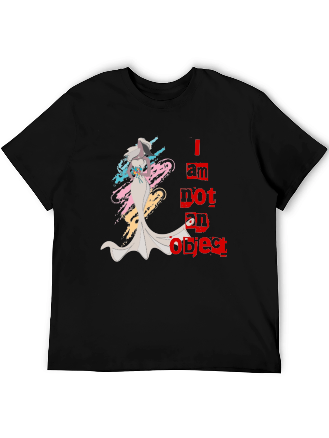 Empowering Graphic Tee: I am Not an Object