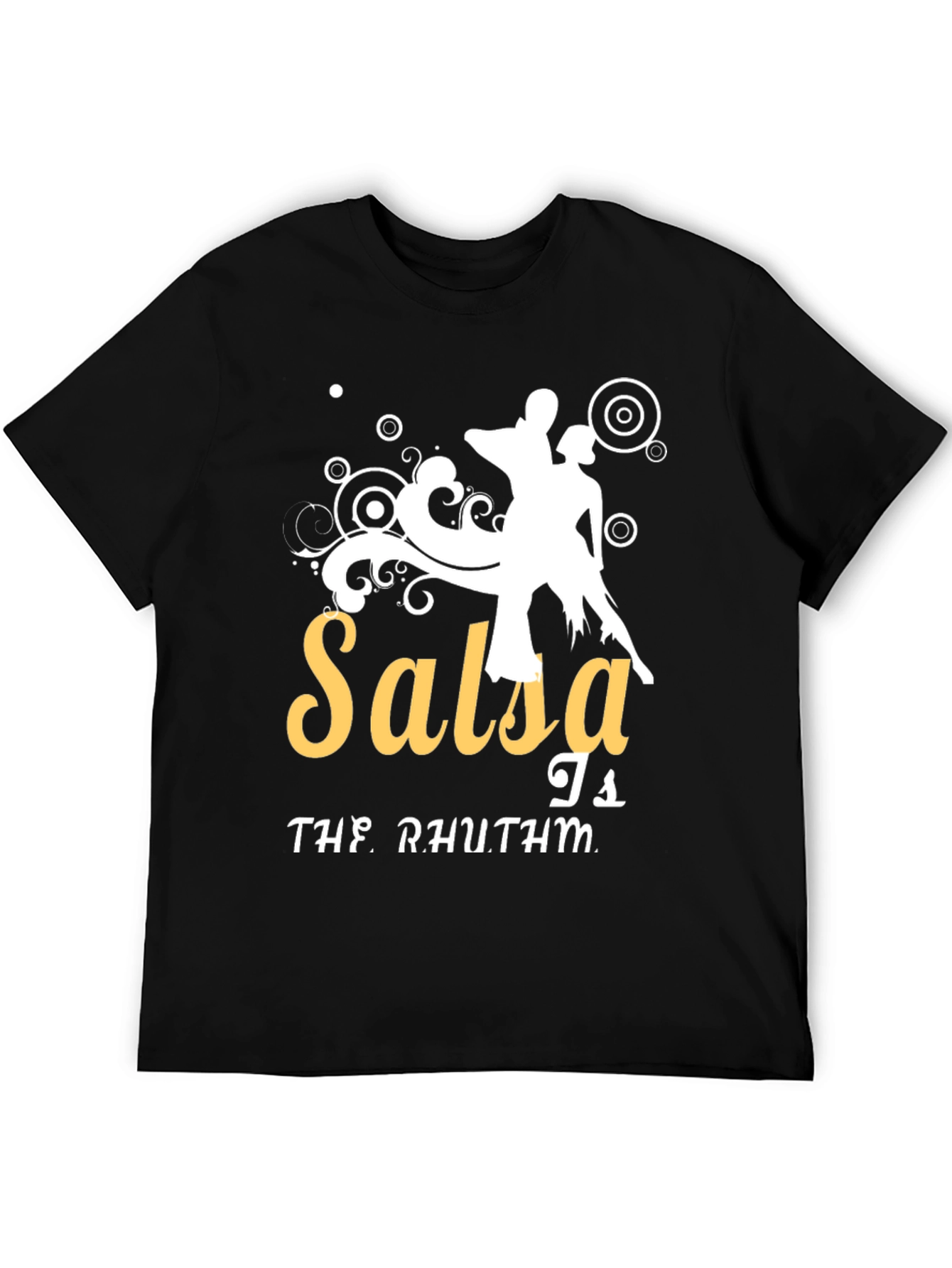 Salsa is the Rhythm T-Shirt Dance Tee