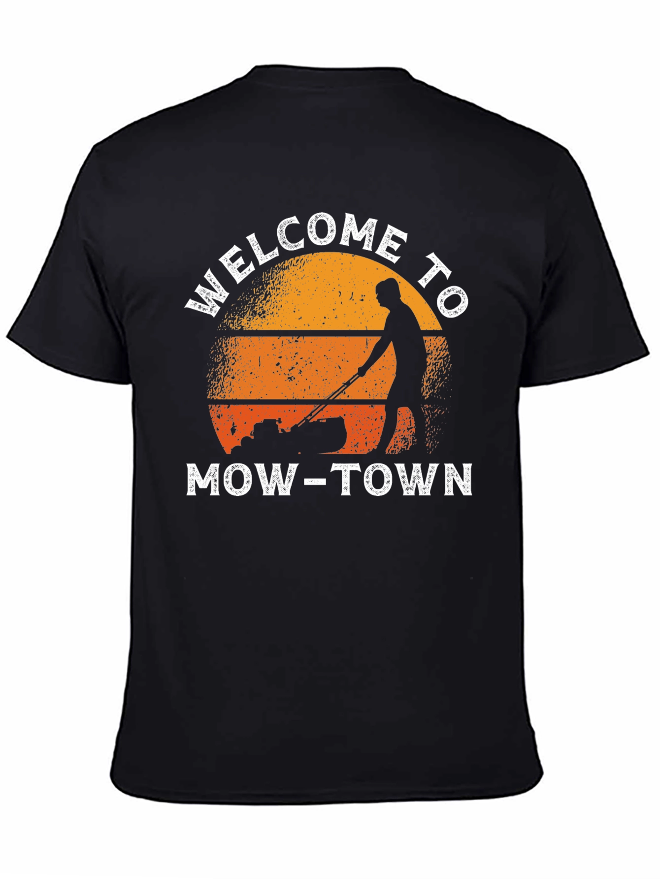 Welcome to Mow-Town T-Shirt