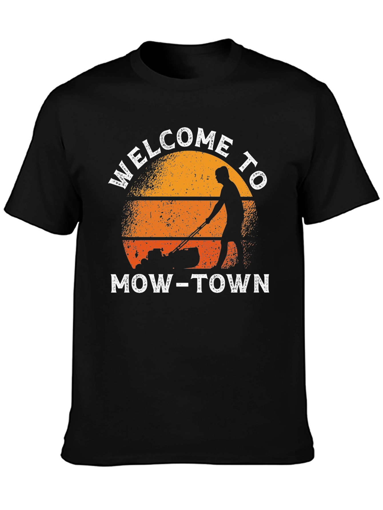 Welcome to Mow-Town T-Shirt