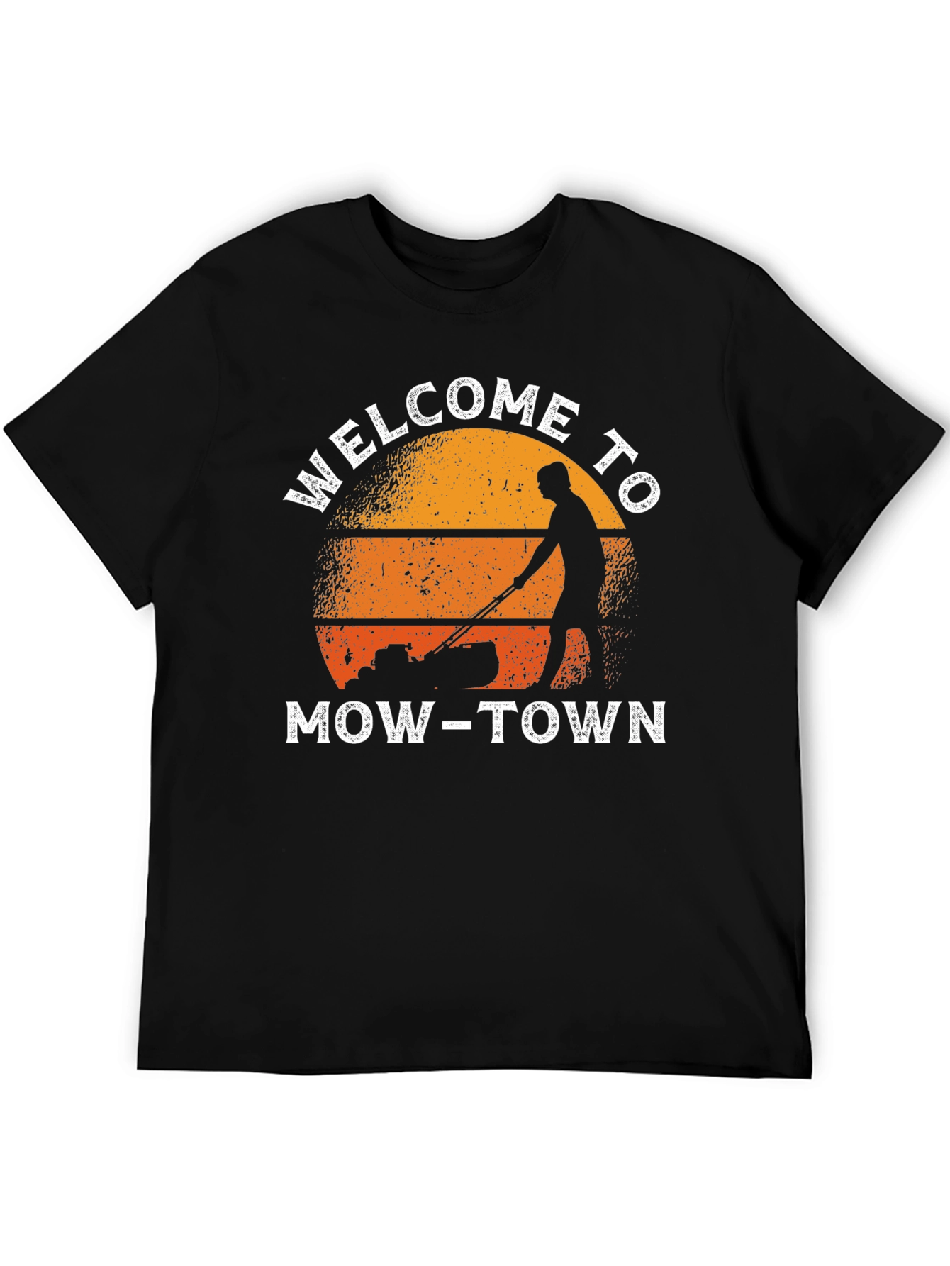 Welcome to Mow-Town T-Shirt