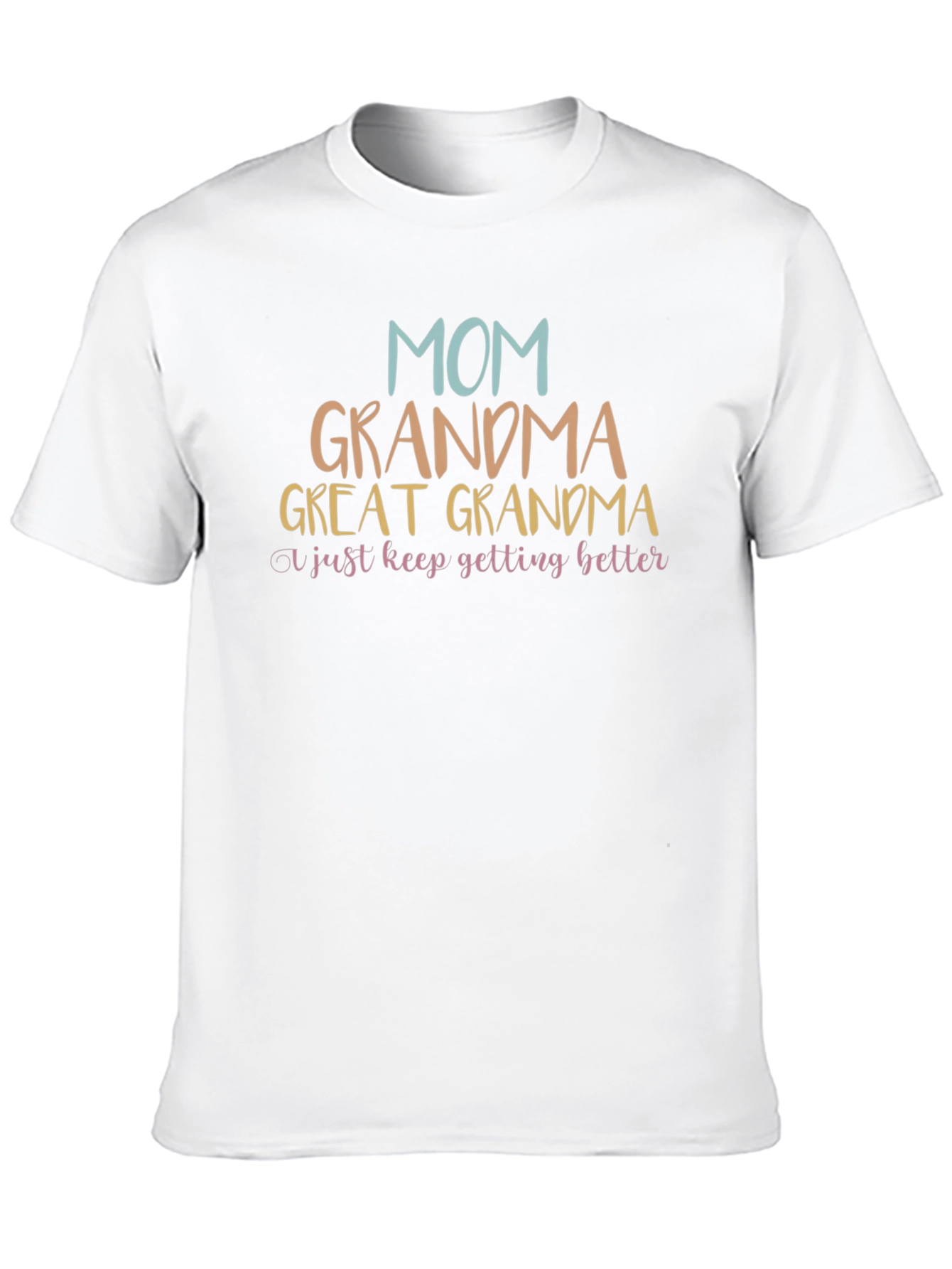Mom Grandma Great Grandma Graphic T-Shirt