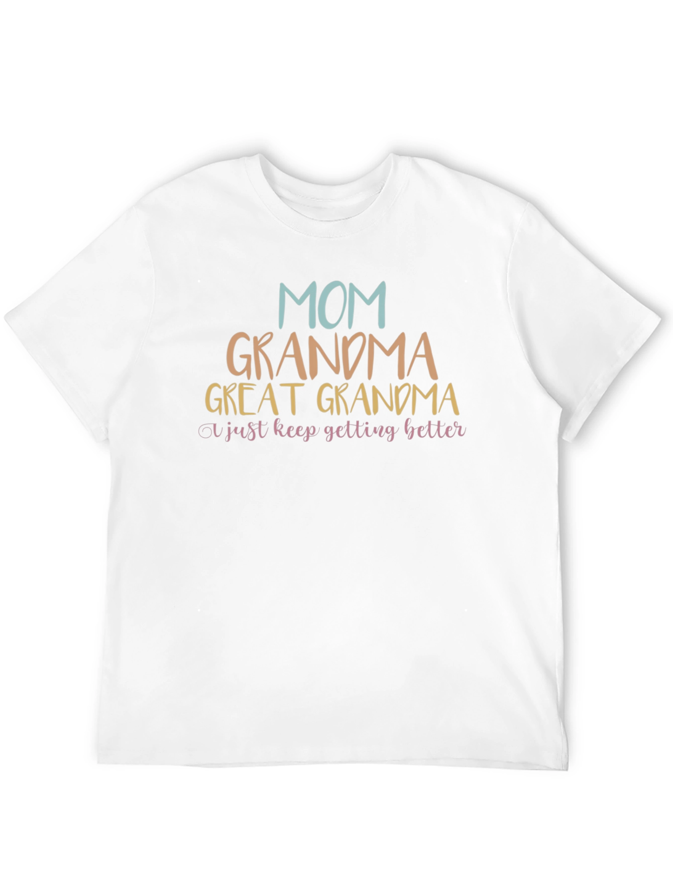 Mom Grandma Great Grandma Graphic T-Shirt