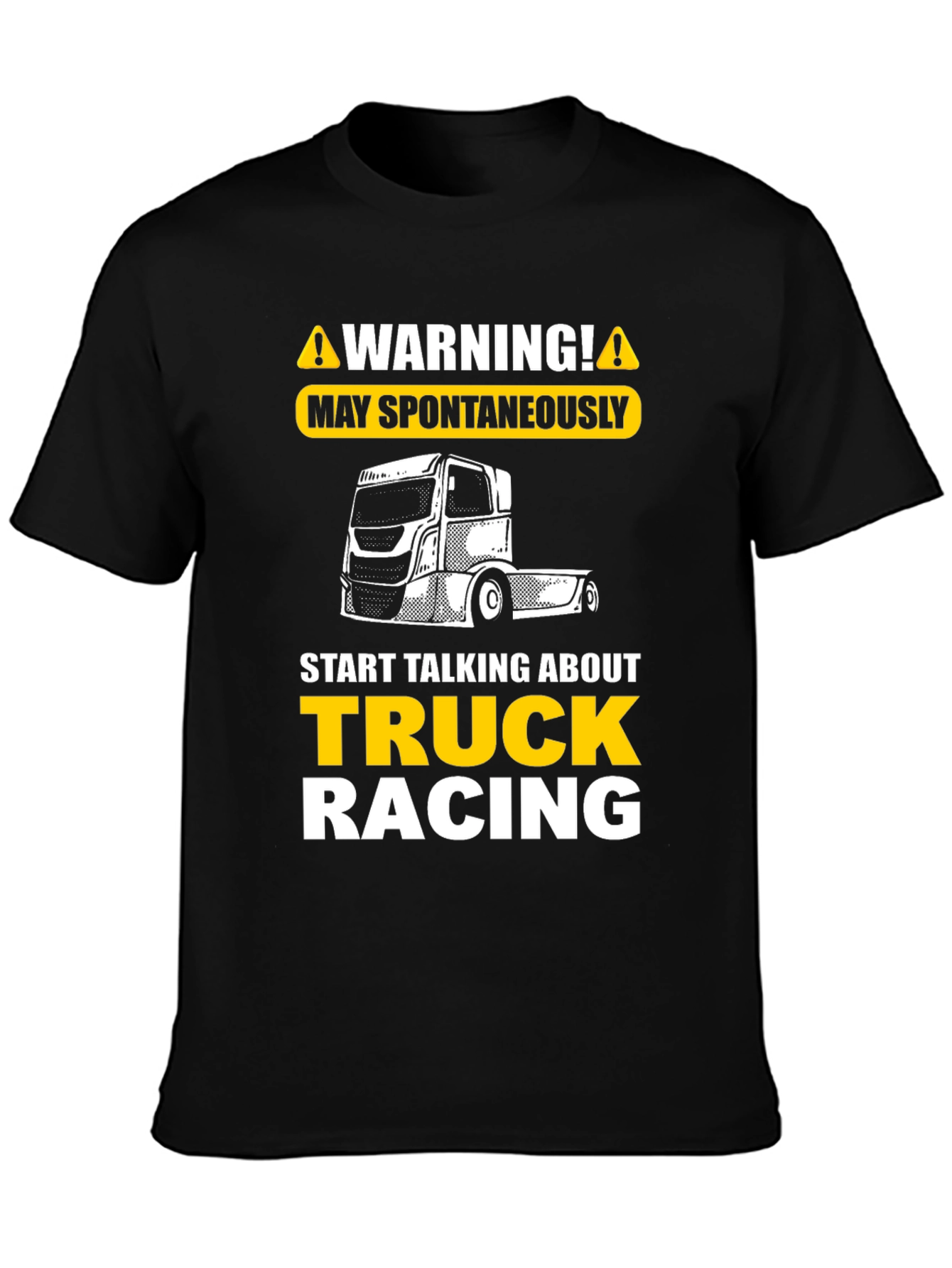 Warning Truck Racing T-Shirt