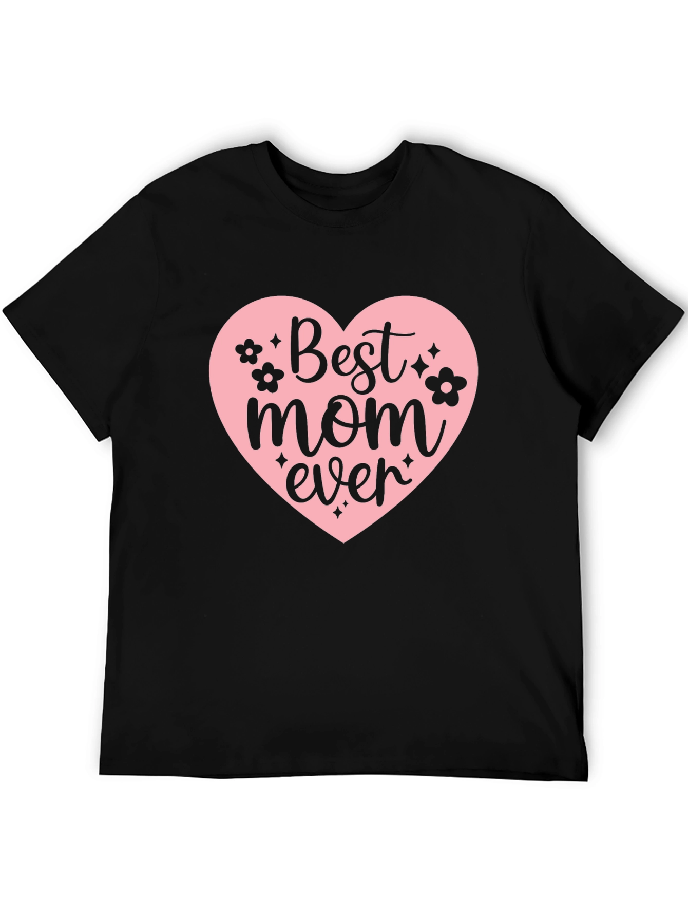 Best Mom Ever T-Shirt - Mothers Day Gift