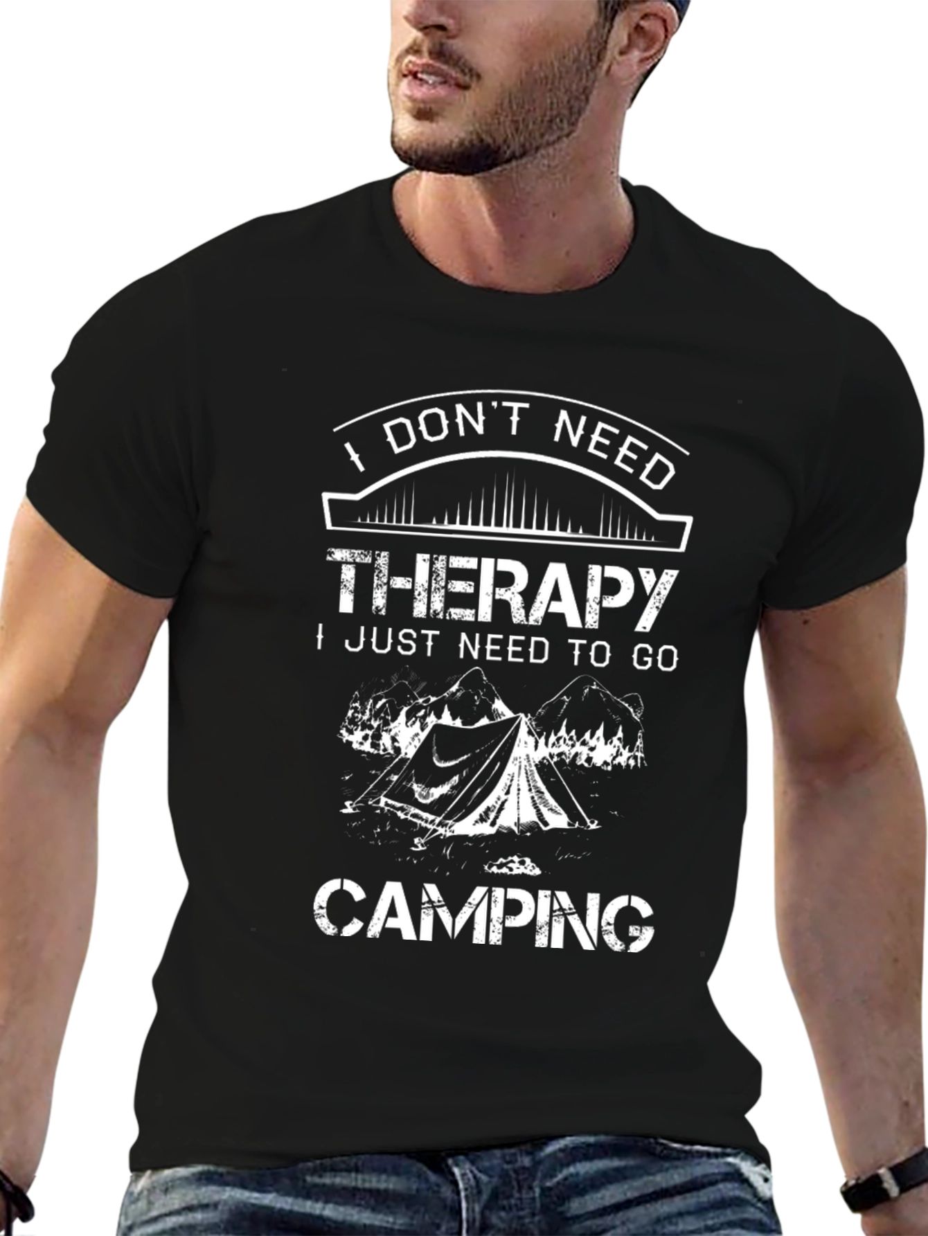 I Dont Need Therapy Camping T-Shirt