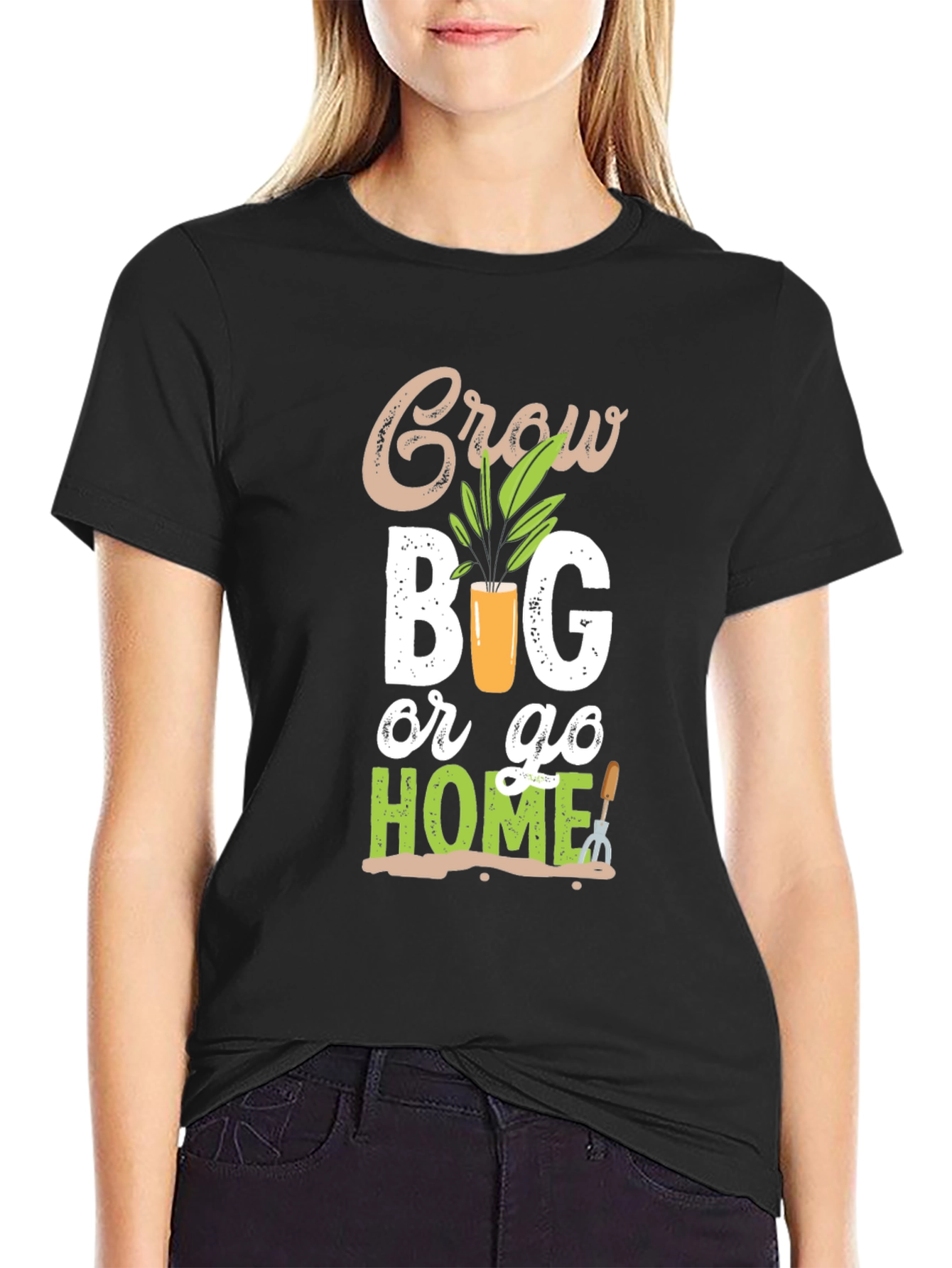 Grow Big or Go Home Gardening T-Shirt