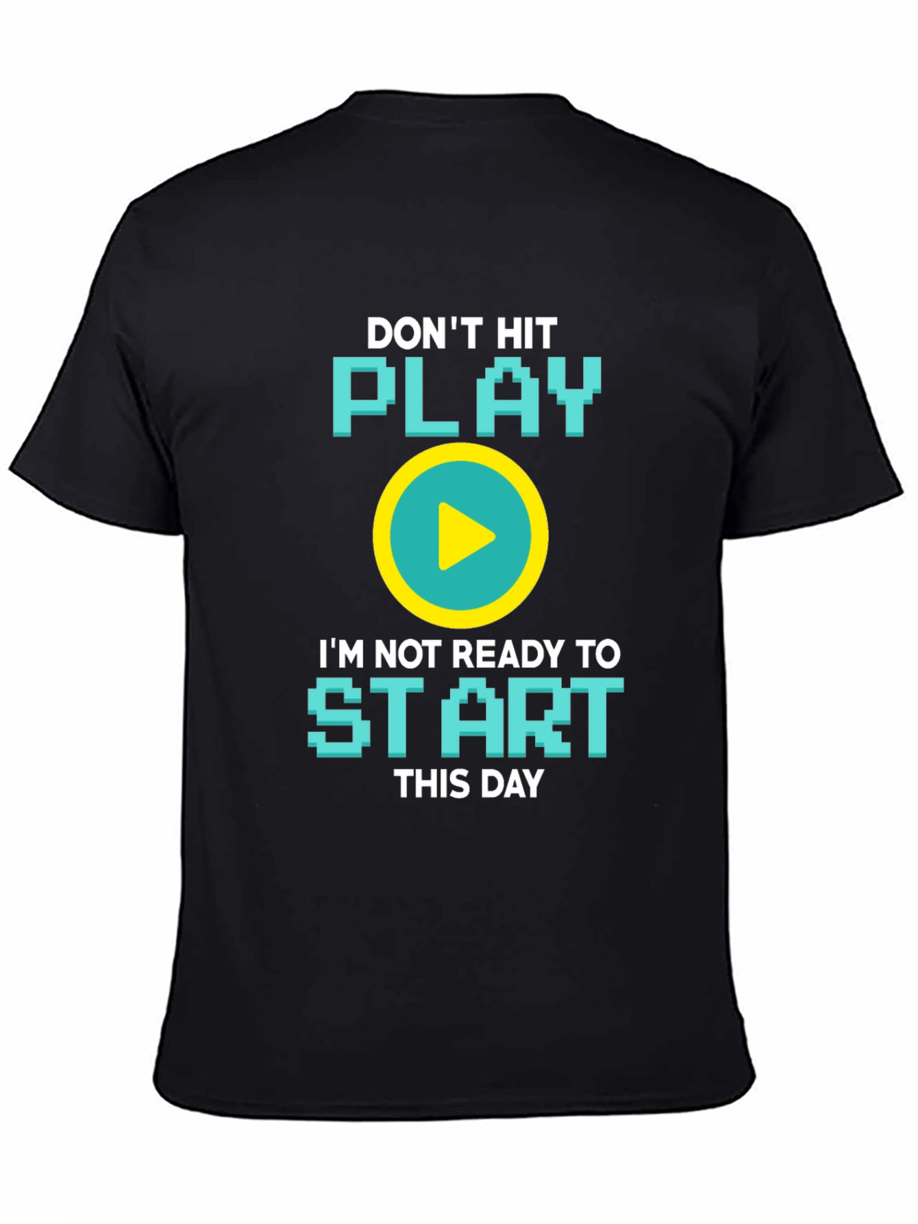 Dont Hit Play T-Shirt - Gamer Graphic Tee