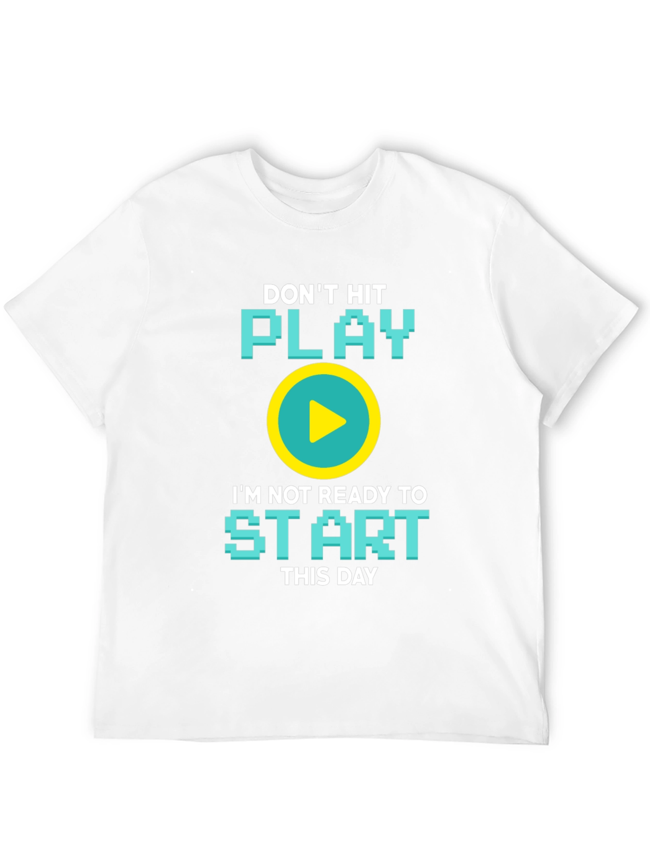 Dont Hit Play T-Shirt - Gamer Graphic Tee