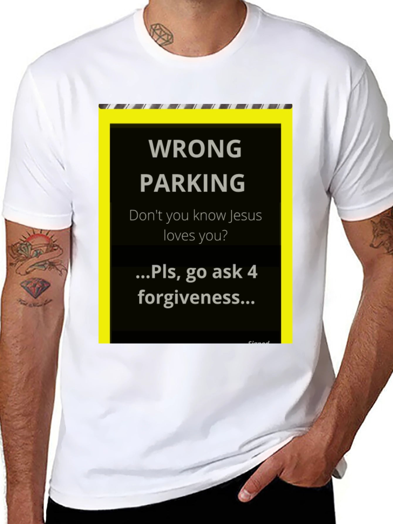 Wrong Parking Jesus Loves You T-Shirt