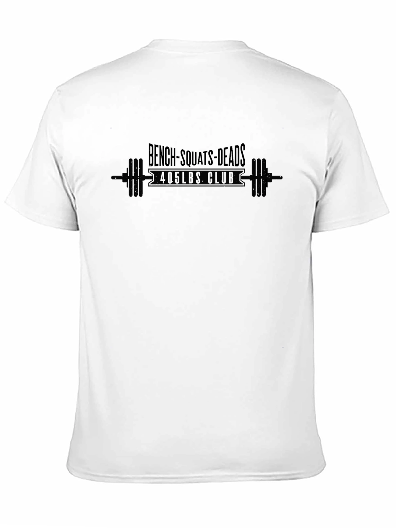 Bench Squats Deadlift 405lbs Club Graphic T-Shirt